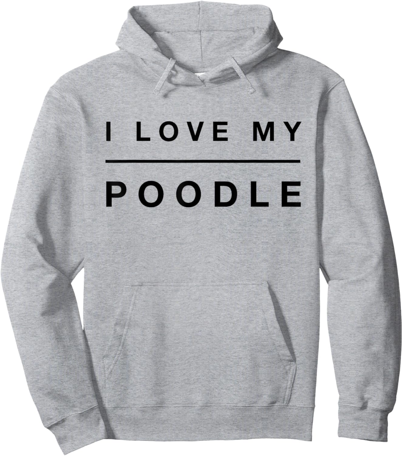 Cool I Love My Poodle Hoodie - Hoodie | Ash