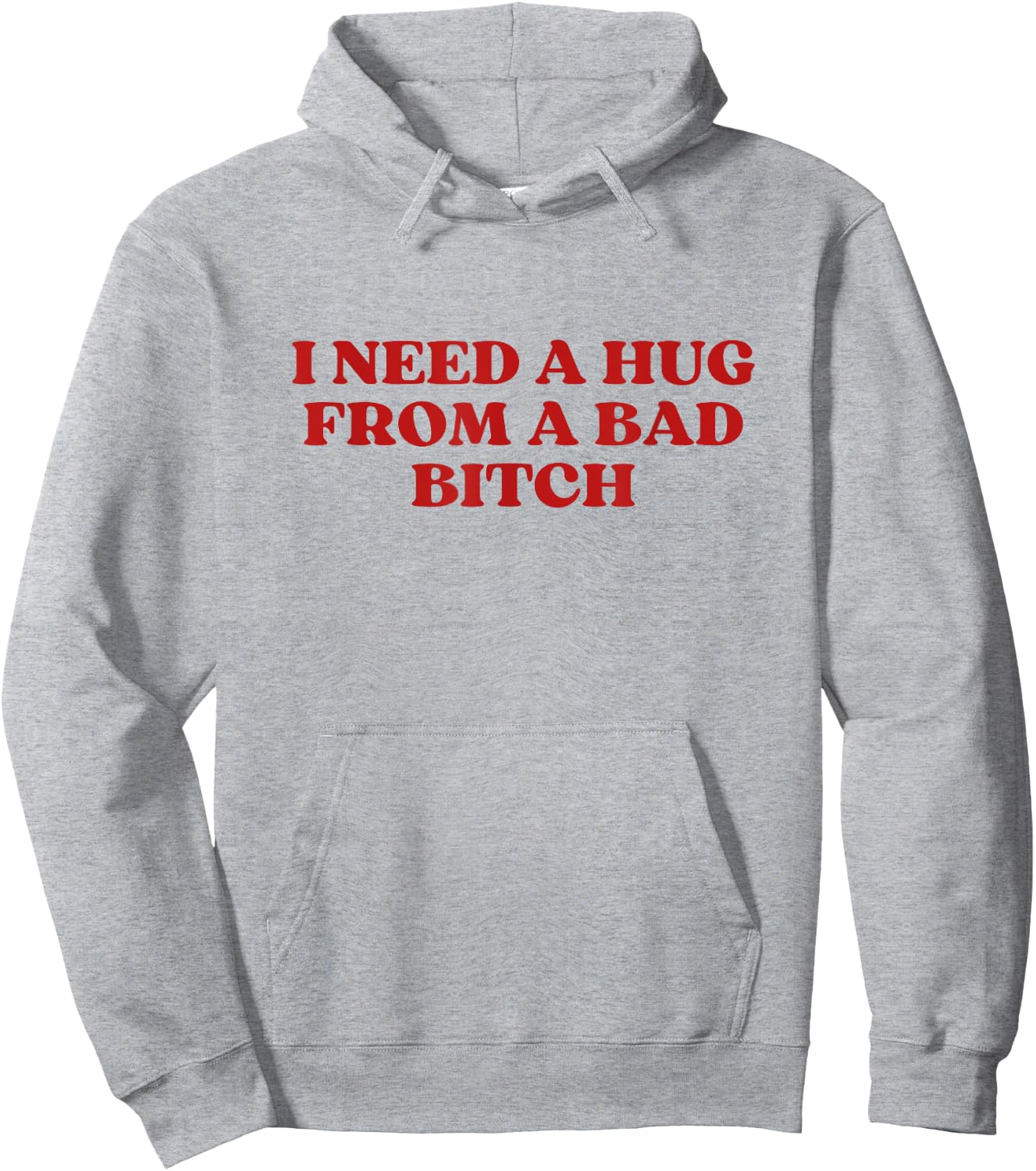 I Need A Hug from A Bad Bitch Y2k Aesthetic Hoodie - Hoodie | Ash