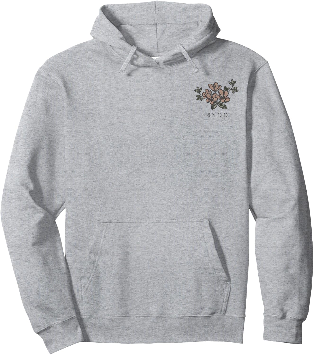 Be Joyful In Hope Romans Verse Front Back Hoodie - Hoodie | Ash