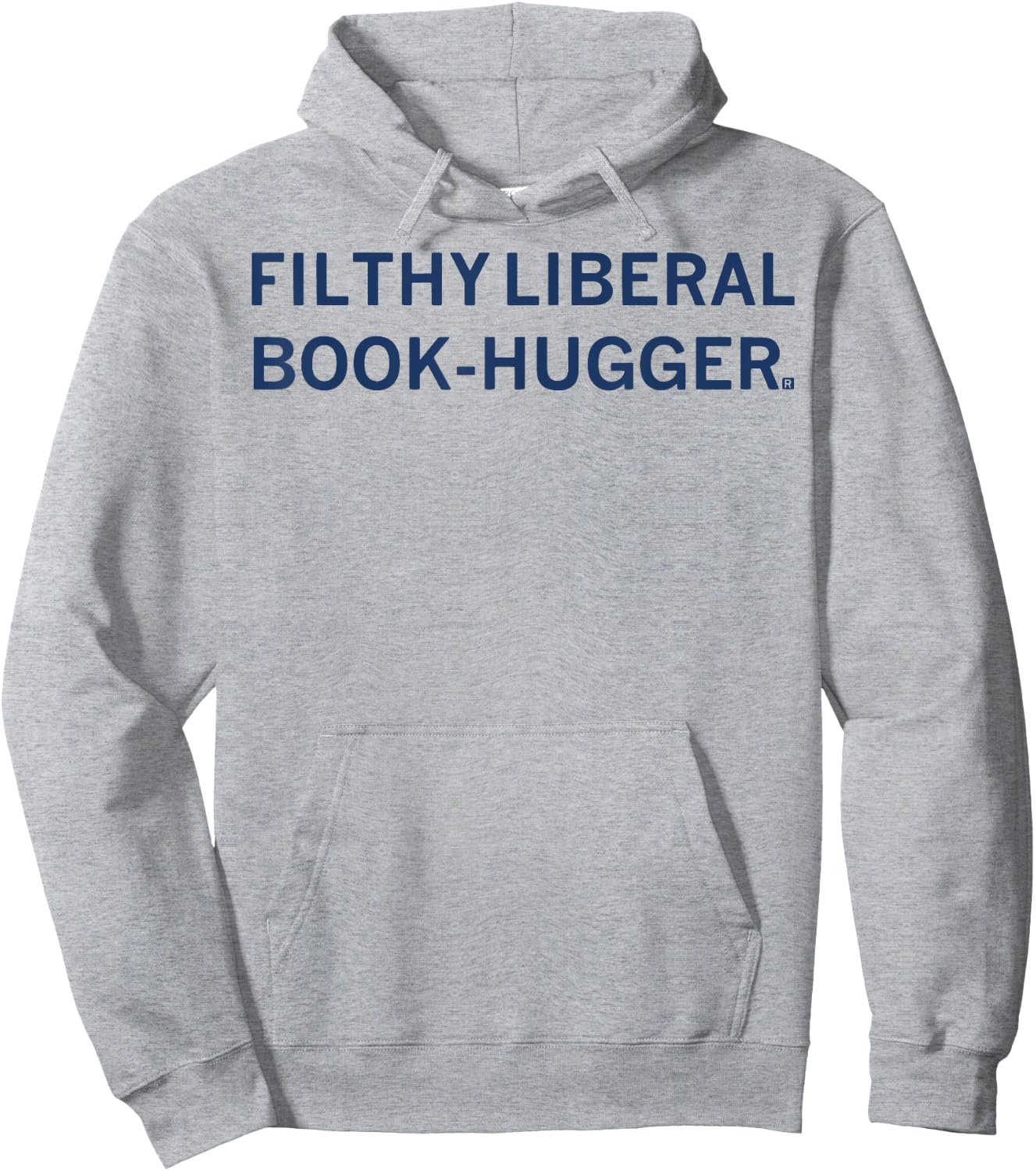 Filthy Liberal Book -Hugger Hoodie - Hoodie | Ash