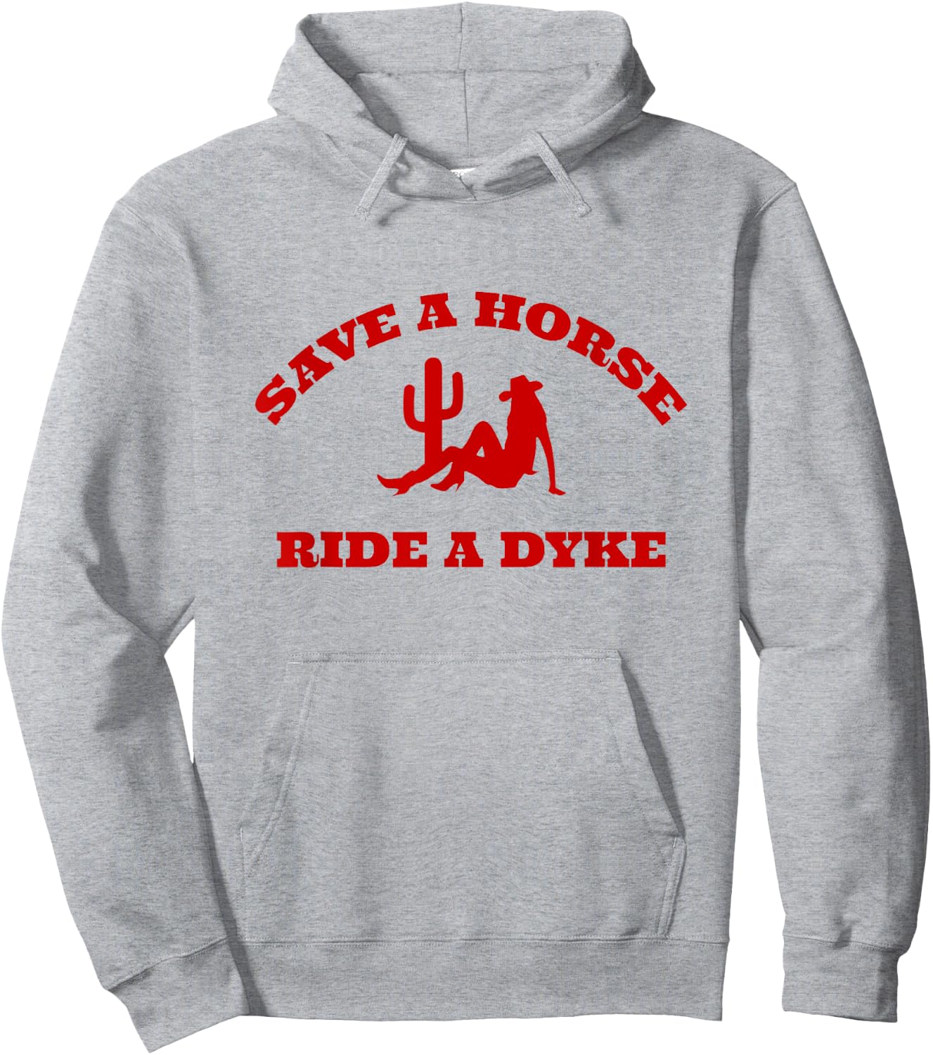 Save A Horse Ride A Dyke Funny Hoodie - Hoodie | Ash