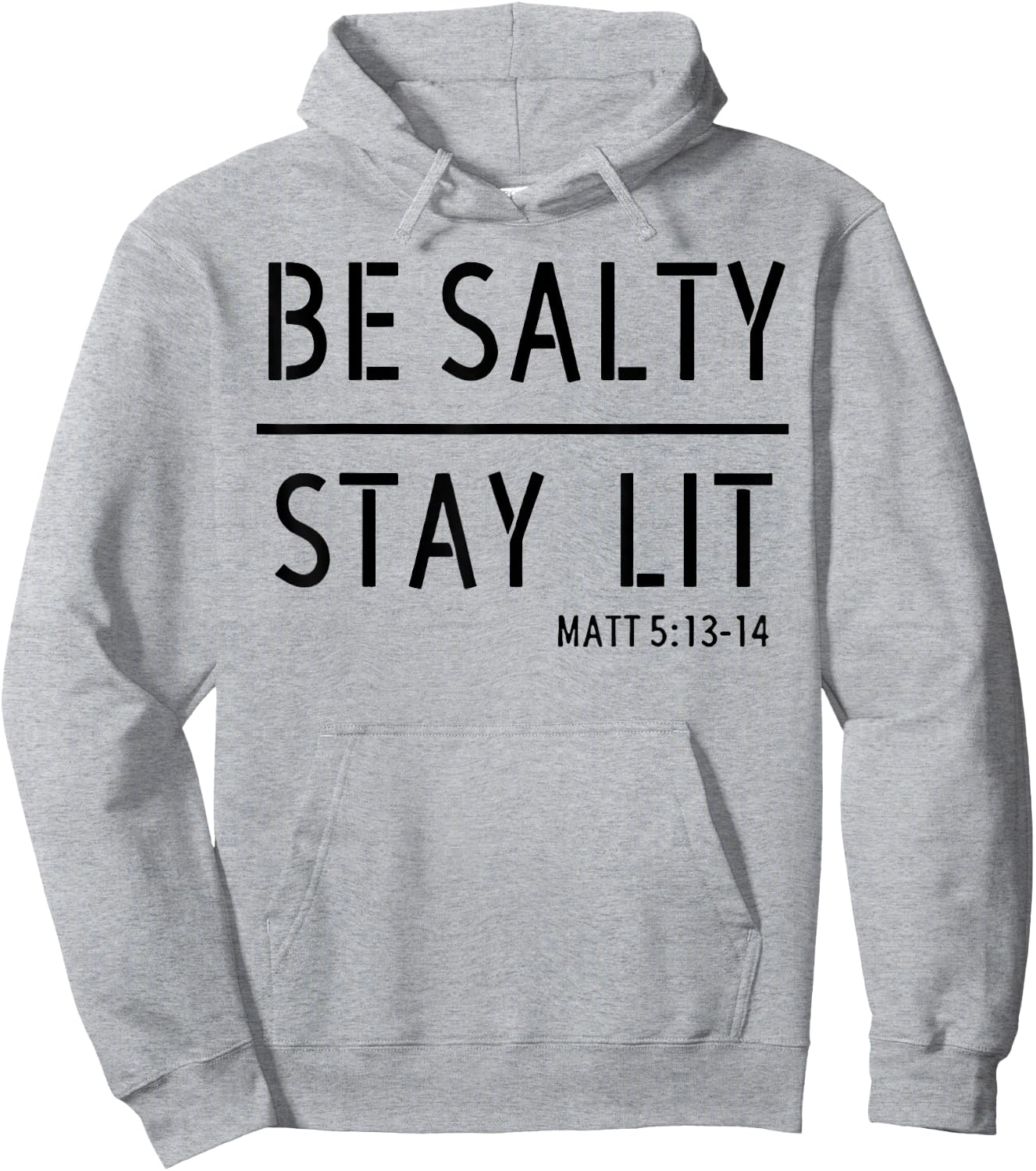 Be Salty Stay Lit Hoodie - Hoodie | Ash
