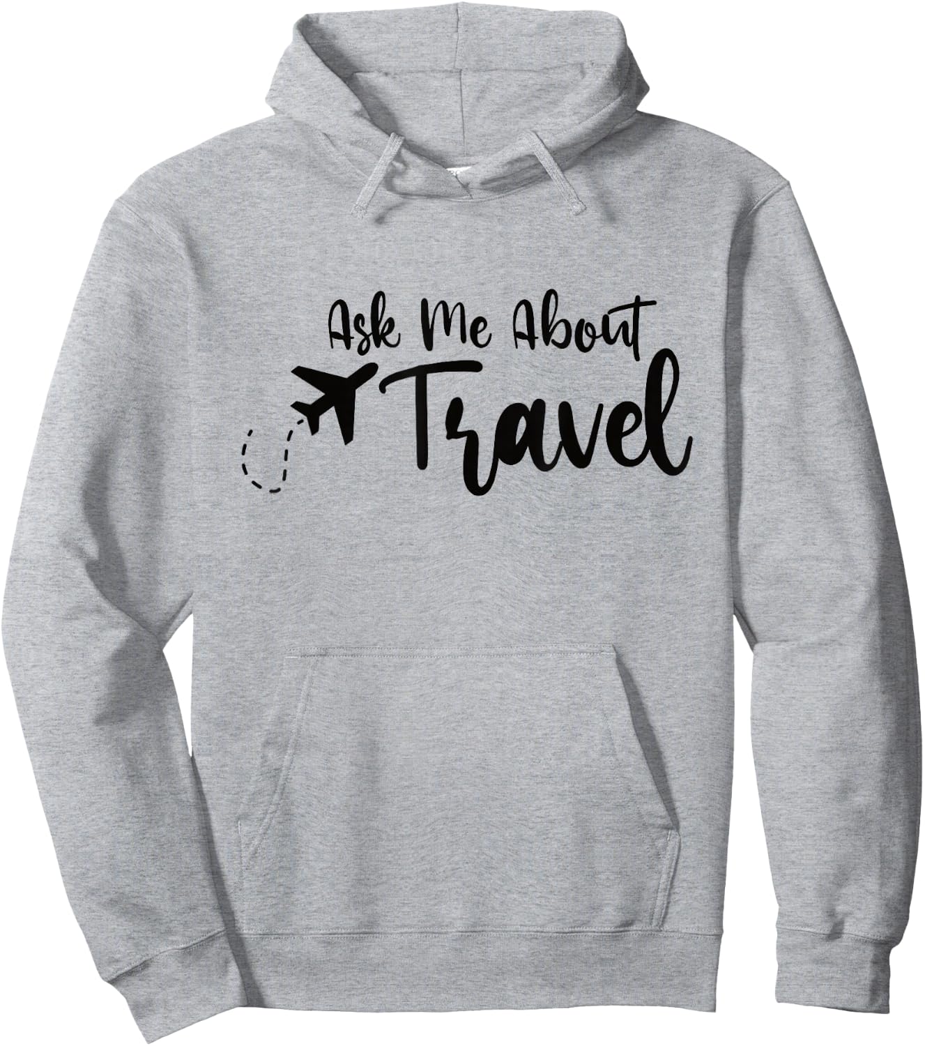 Ask Me About Travel Agent Hoodie - Hoodie | Ash