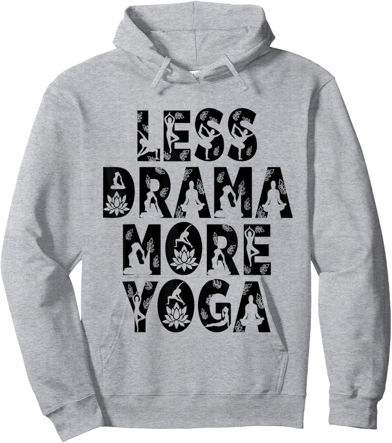 Less Drama More Yoga - Wellness Inspiration Hoodie - Hoodie | Ash