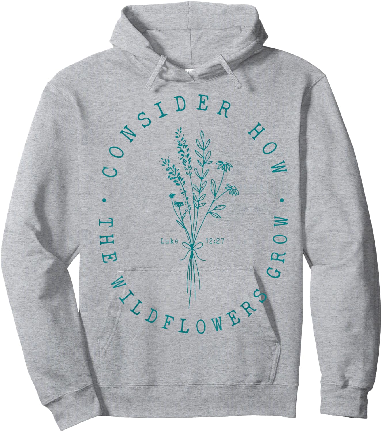 Consider How The Wildflowers Grow Hoodie - Hoodie | Ash