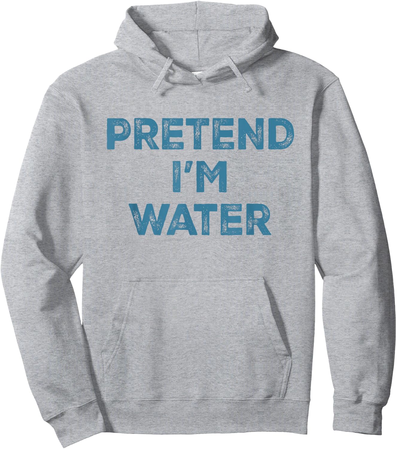 Pretend I'm Water Lazy Halloween Costume Hoodie - Hoodie | Ash