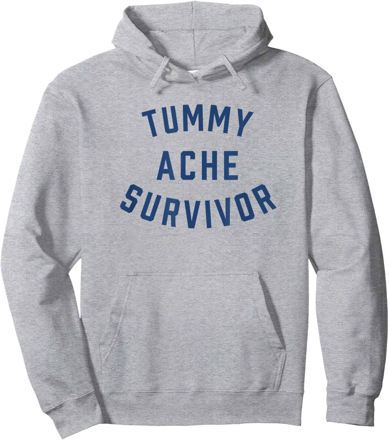 Tummy Ache Survivor Funny Hoodie - Hoodie | Ash
