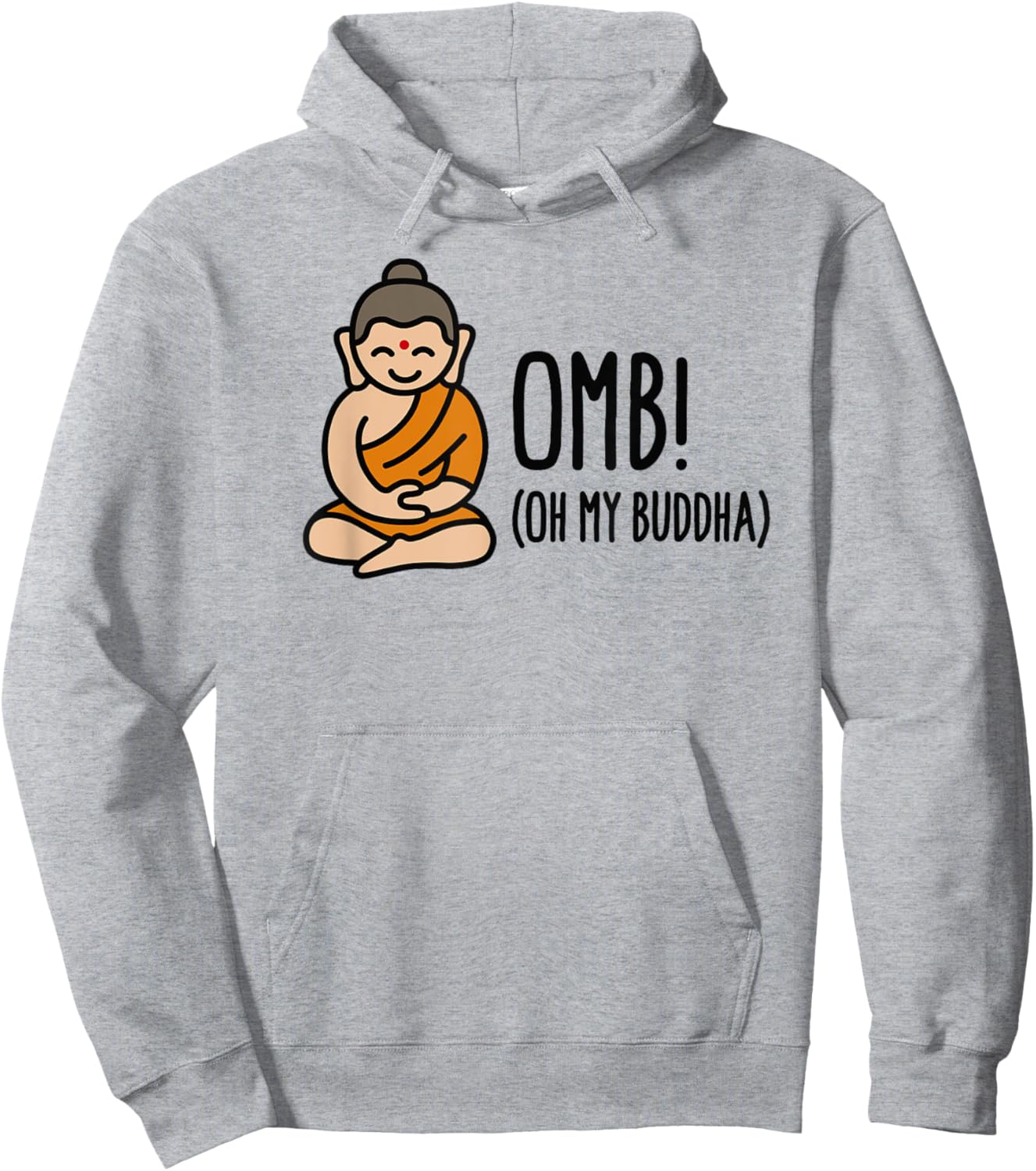 Funny OMB - Oh my Buddha / God (OMG) Meditation Hoodie - Hoodie | Ash