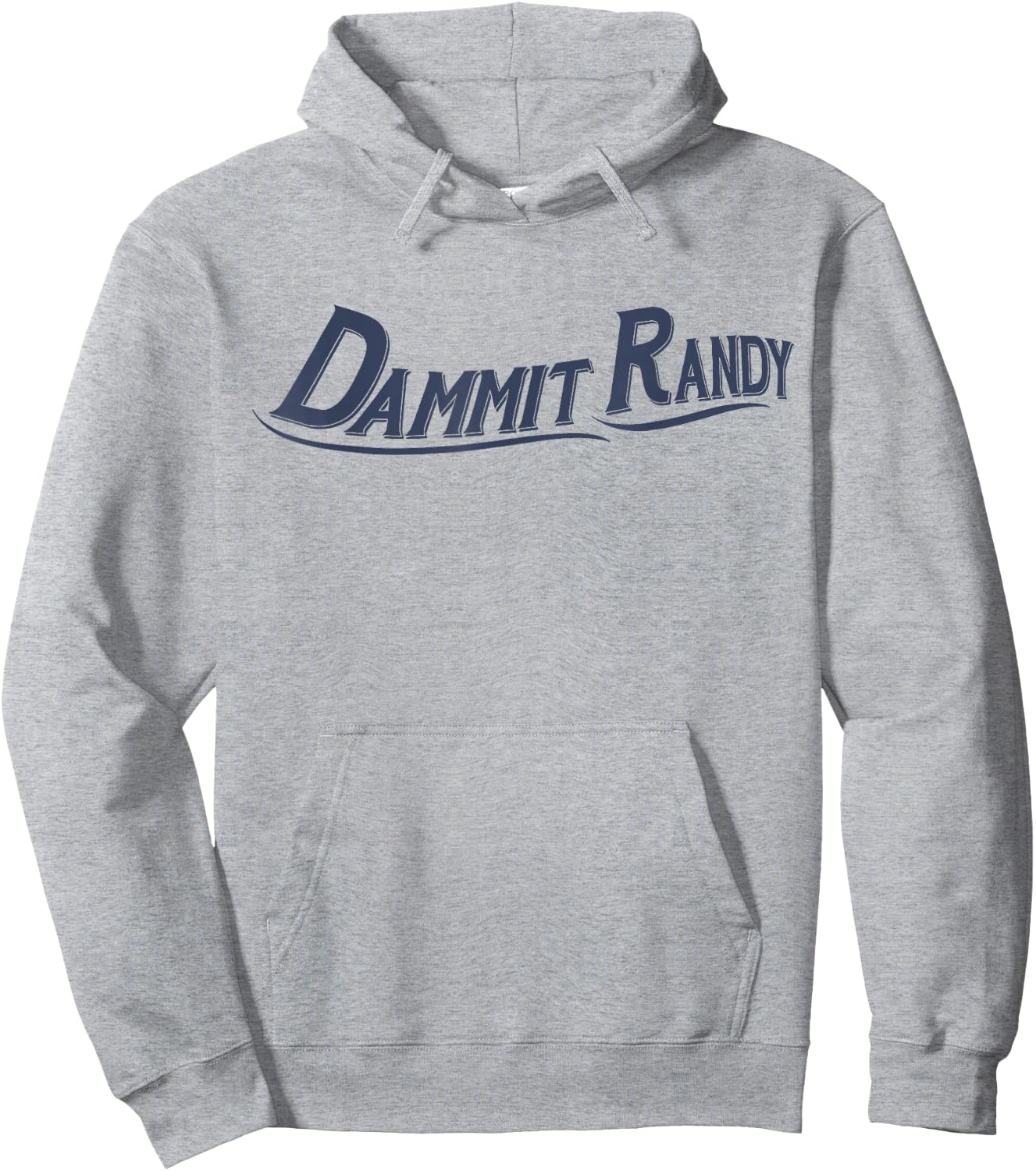 Dammit Randy Hoodie - Hoodie | Ash