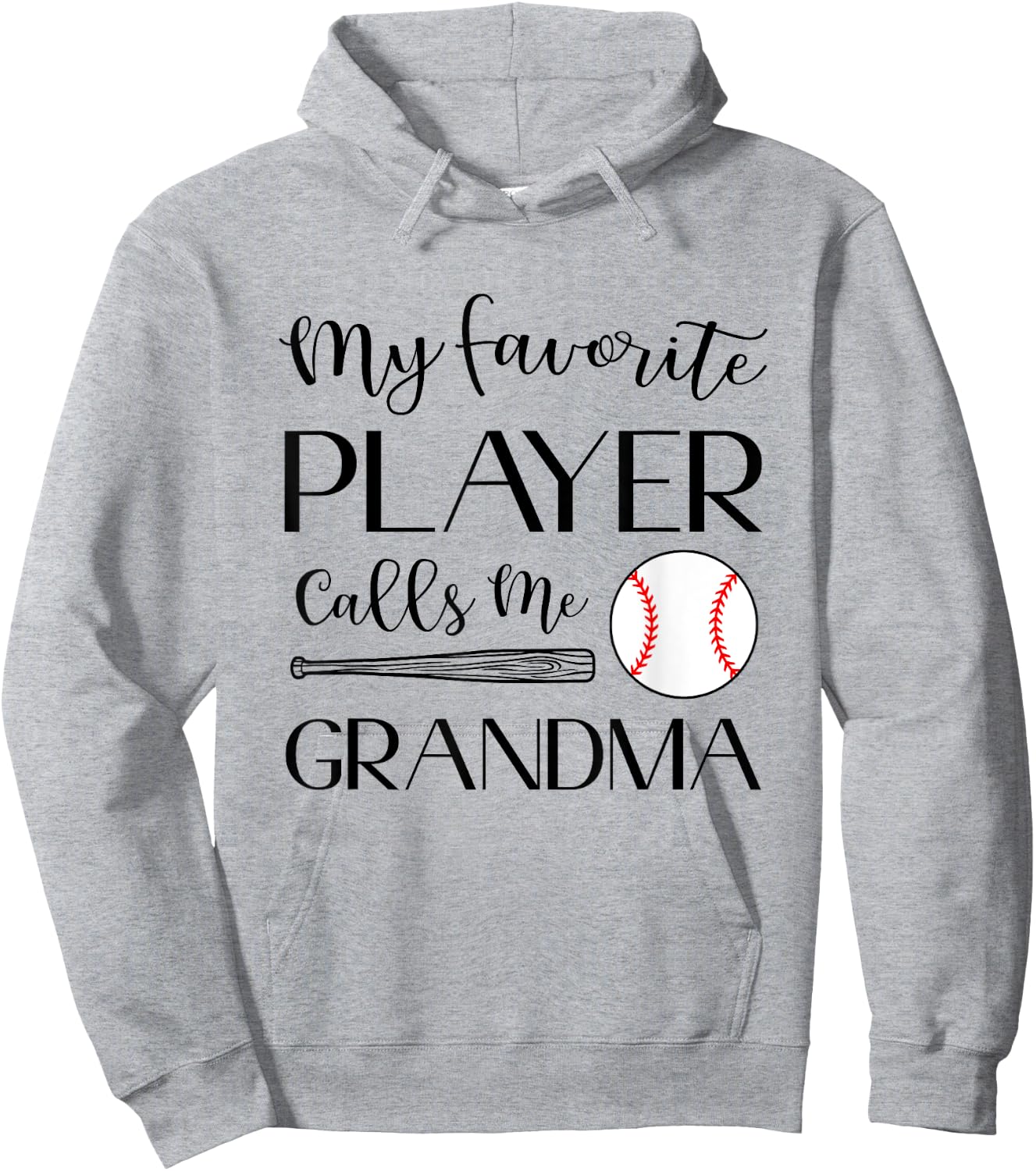 Baseball My Favorite Player Calls Me Grandma Hoodie - Hoodie | Ash