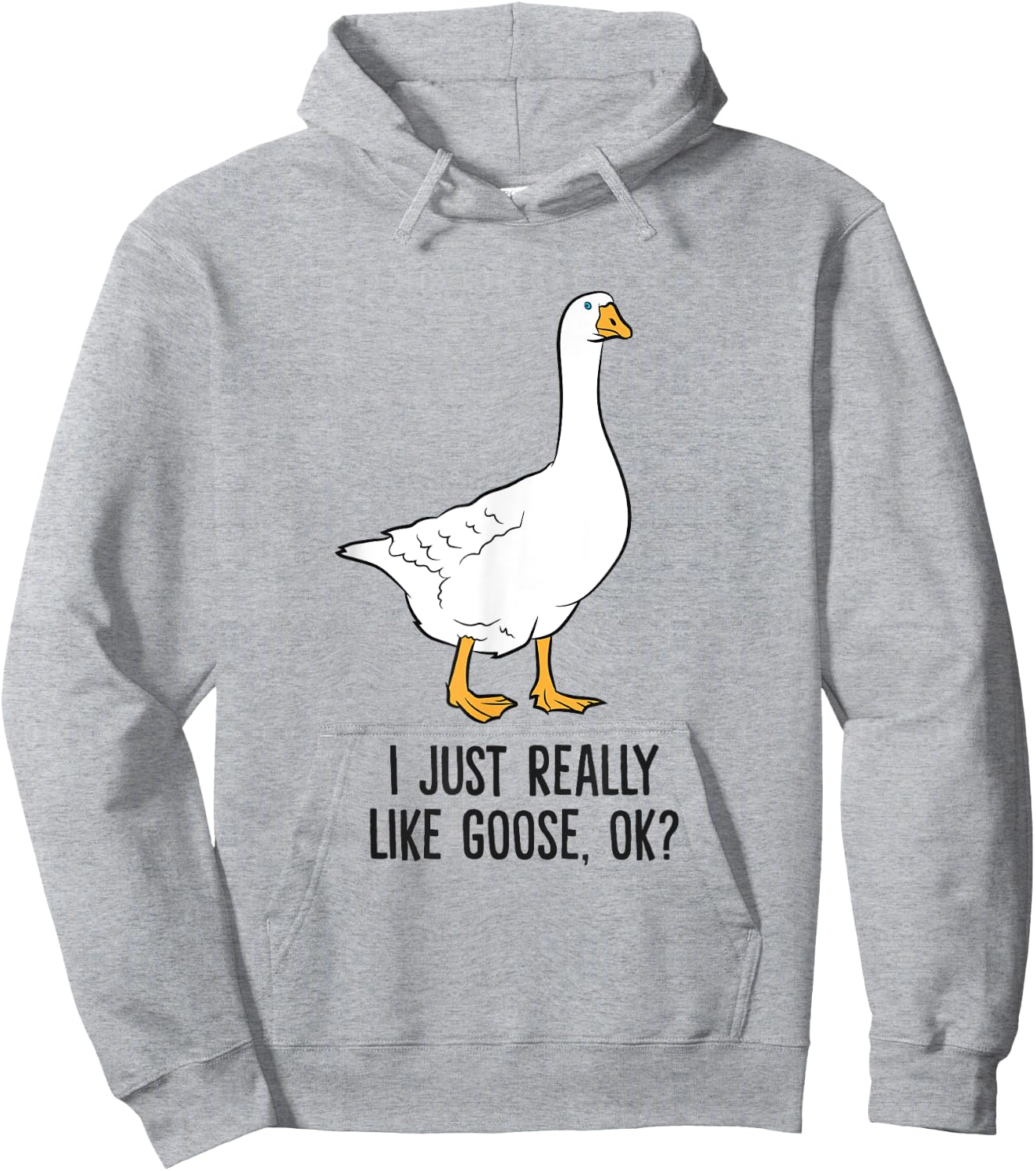 I Just Really Like Goose, Ok? Cute Goose Birds Hoodie - Hoodie | Ash