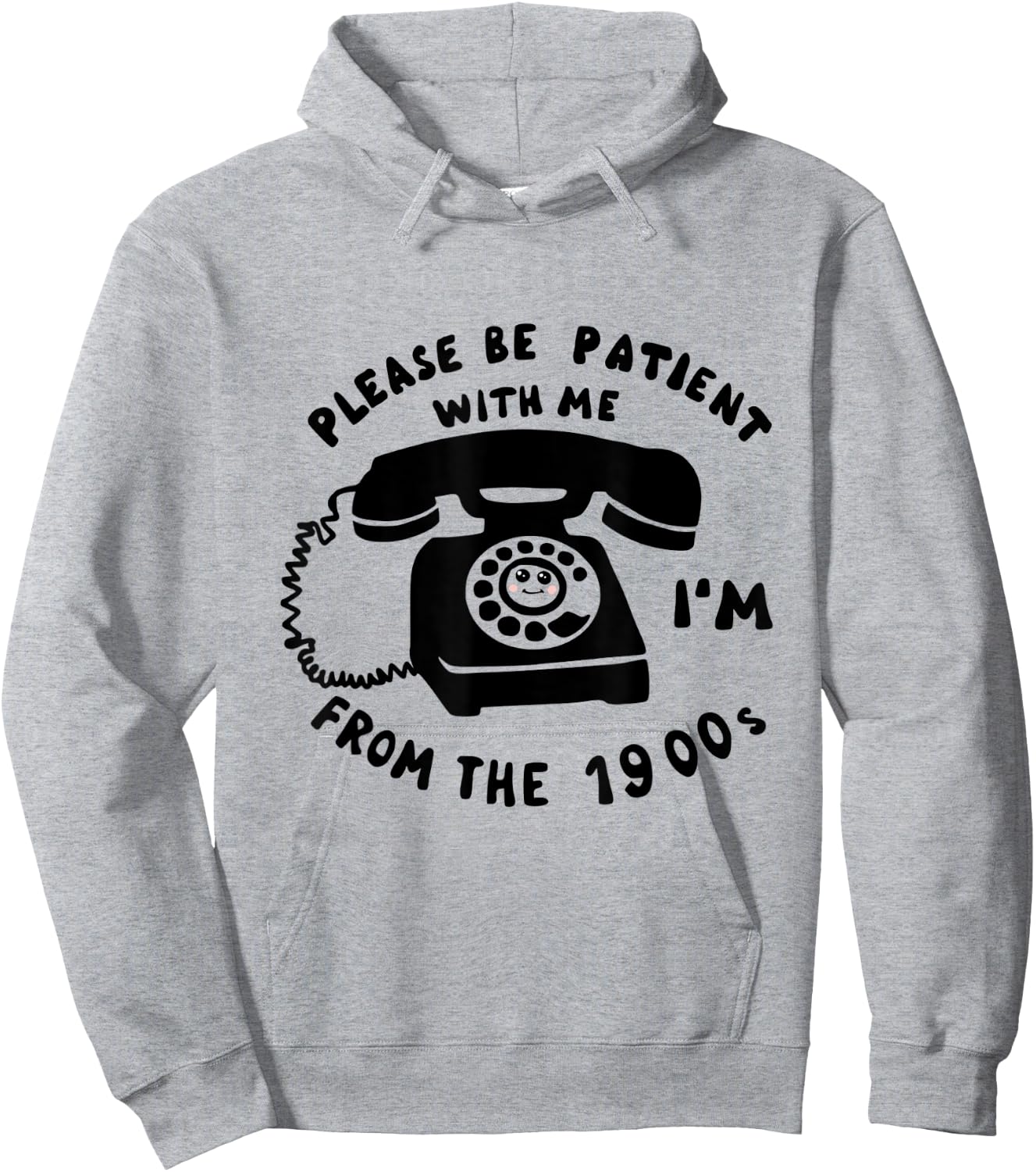 Funny Slogan Rotary Phone Saying 1900s Hoodie - Hoodie | Ash