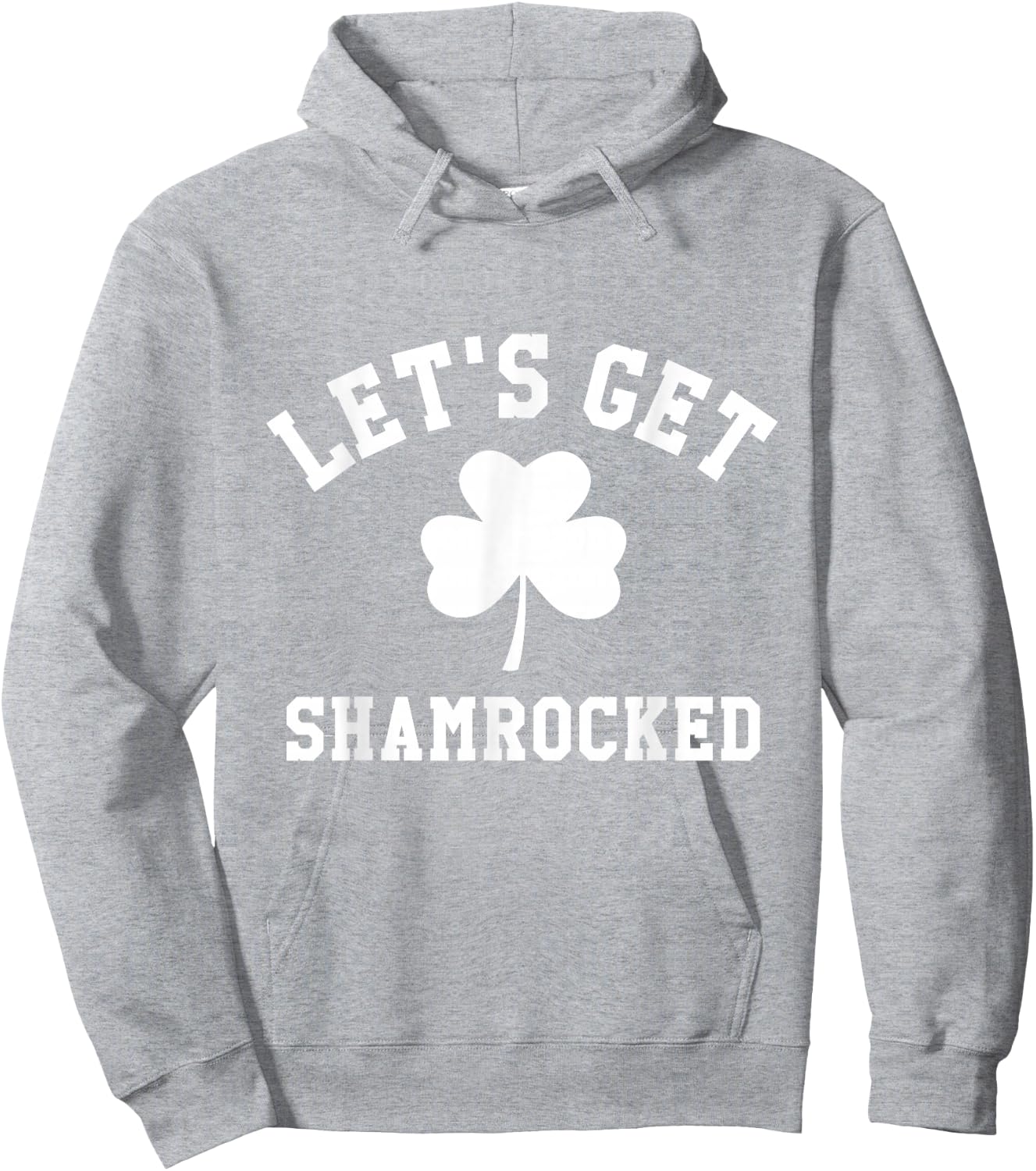 LET'S GET SHAMROCKED Saint Patrick's Day Shirt Hoodie - Hoodie | Ash