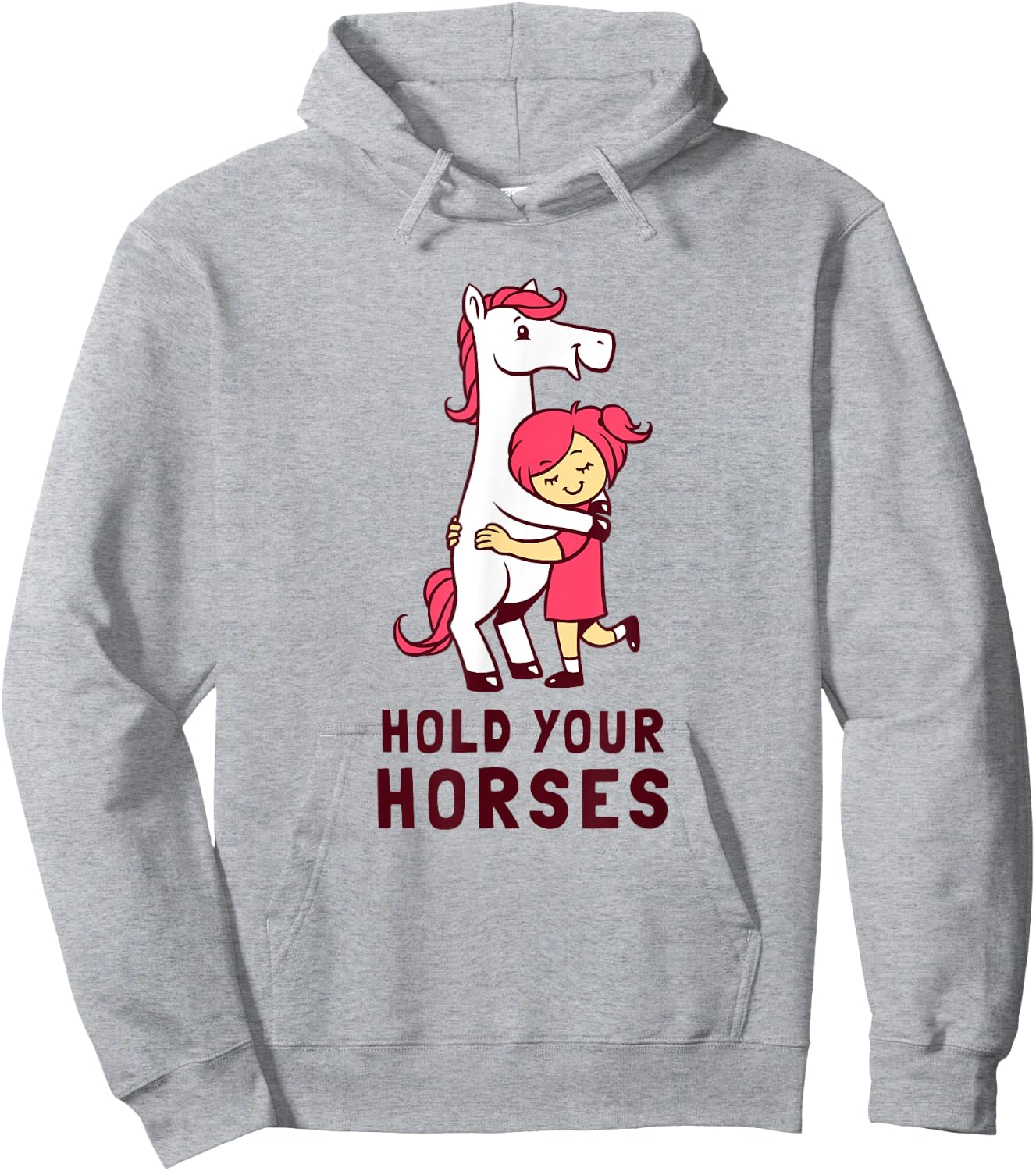 Hold Your Horses - Funny Cute Horse Lovers Hoodie - Hoodie | Ash