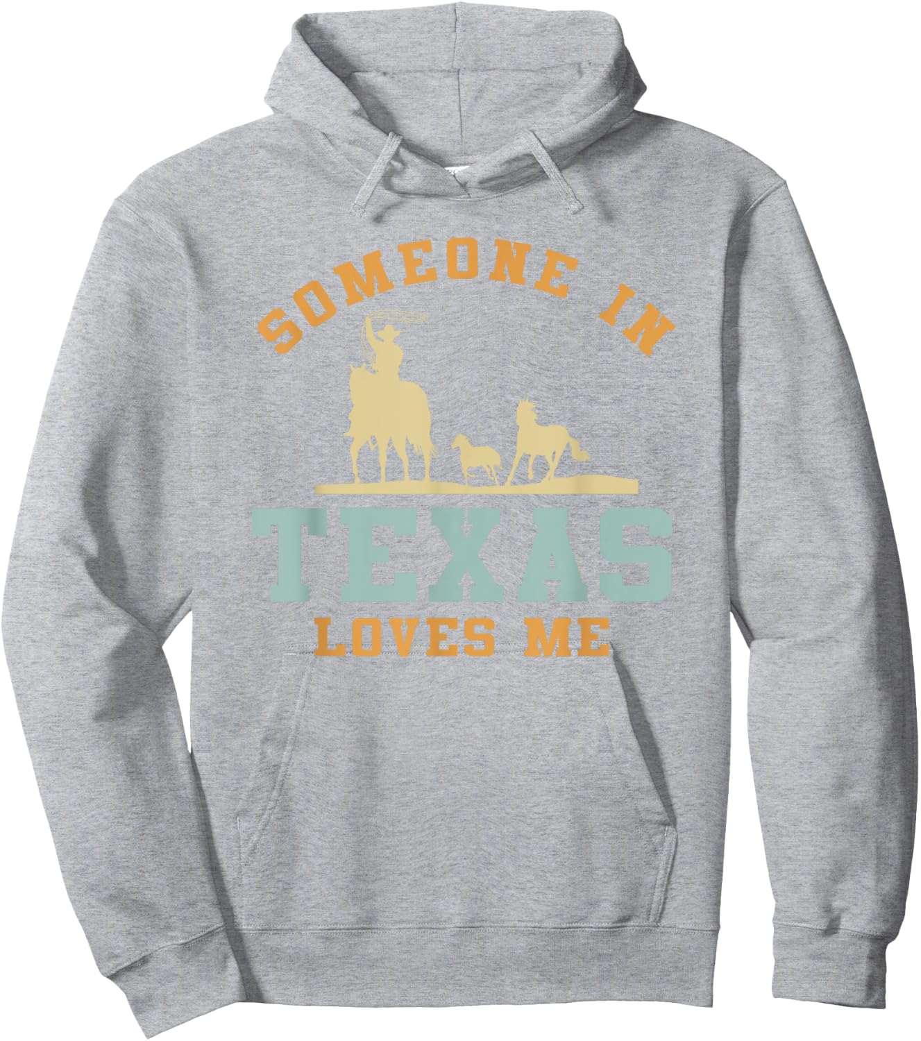 Someone In Texas Loves Me Hoodie - Hoodie | Ash