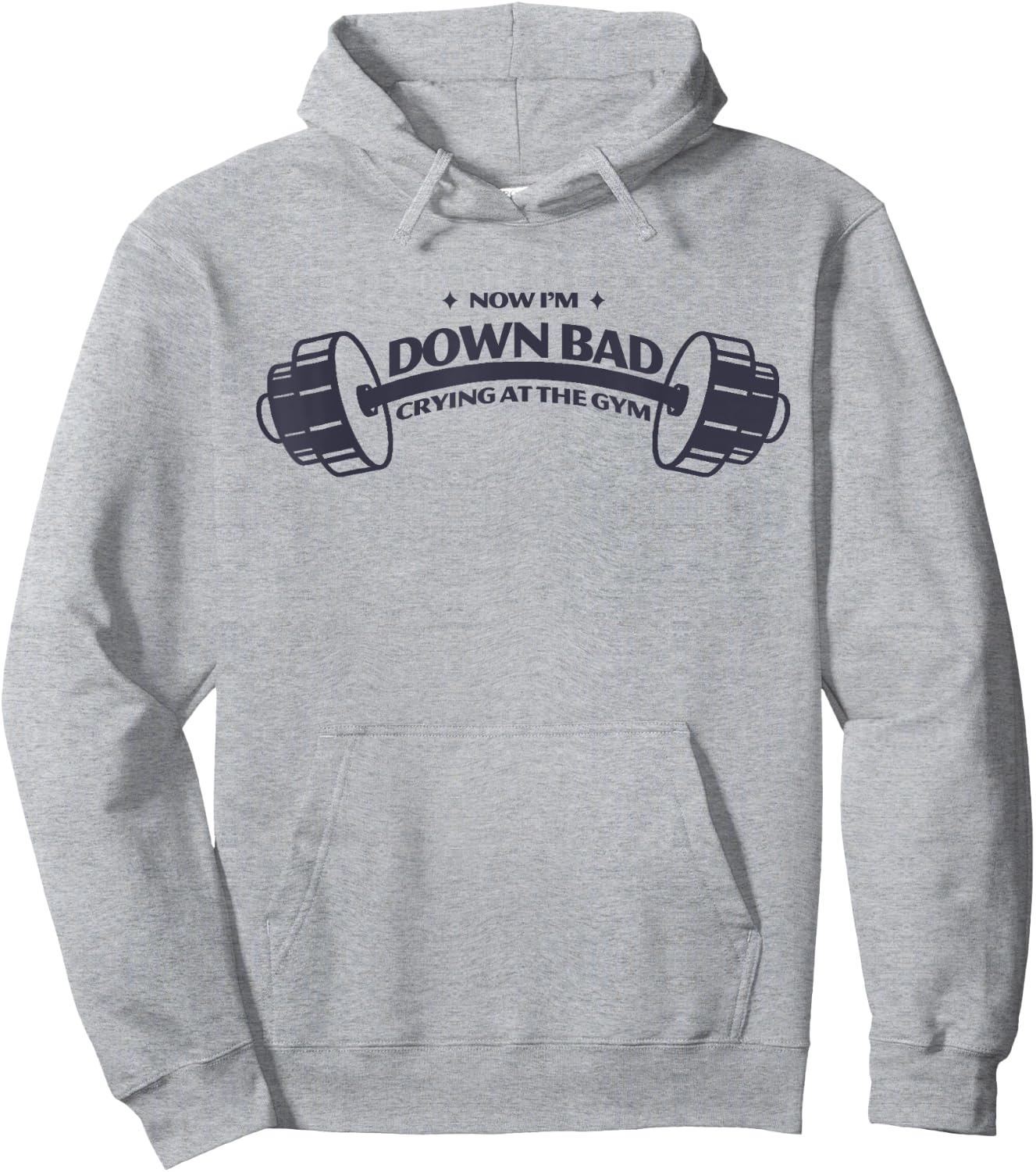 Funny Now I'm Down Bad Crying At The Gym Hoodie - Hoodie | Ash