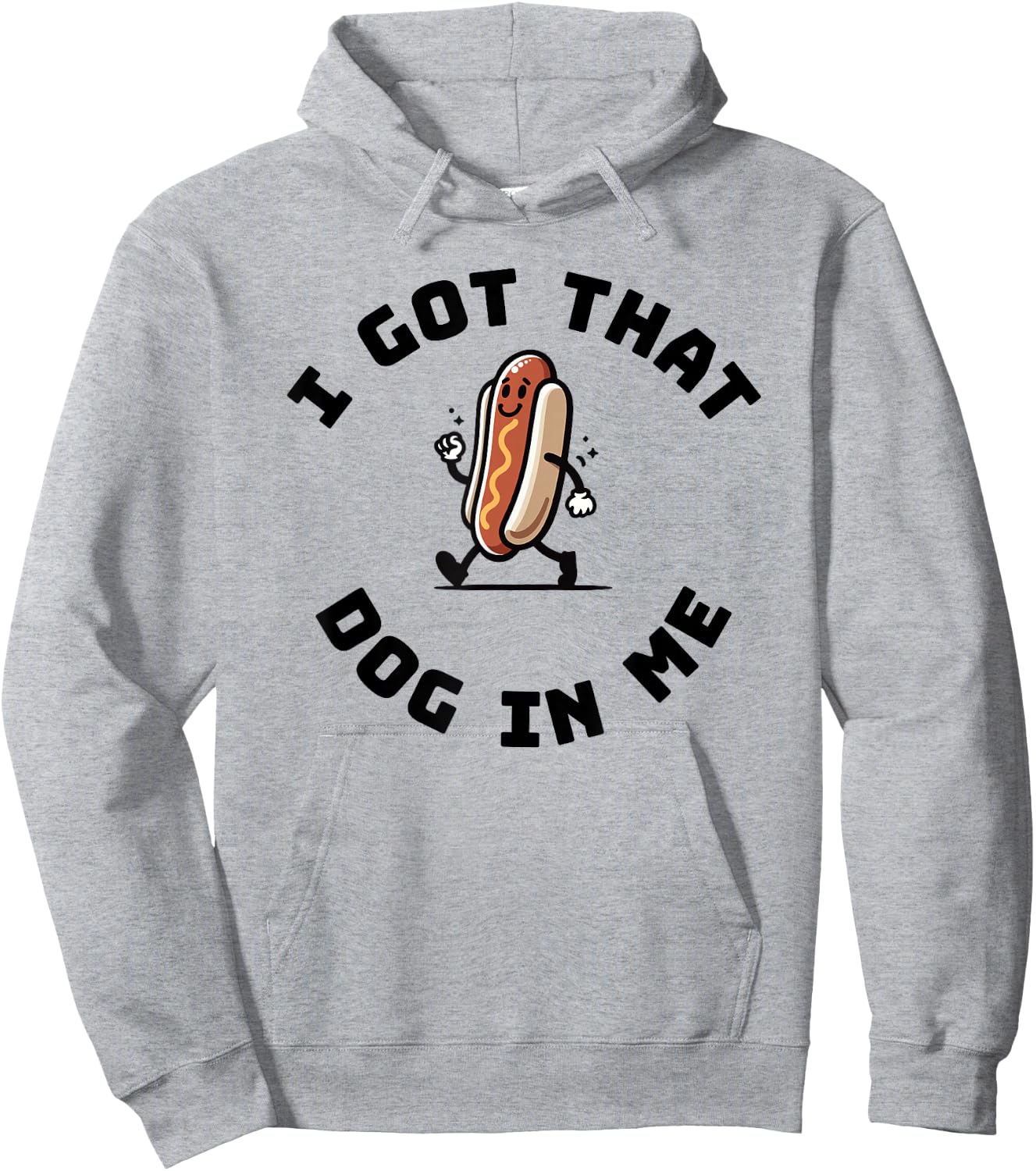 I got that dog in me funny hotdog Hoodie - Hoodie | Ash