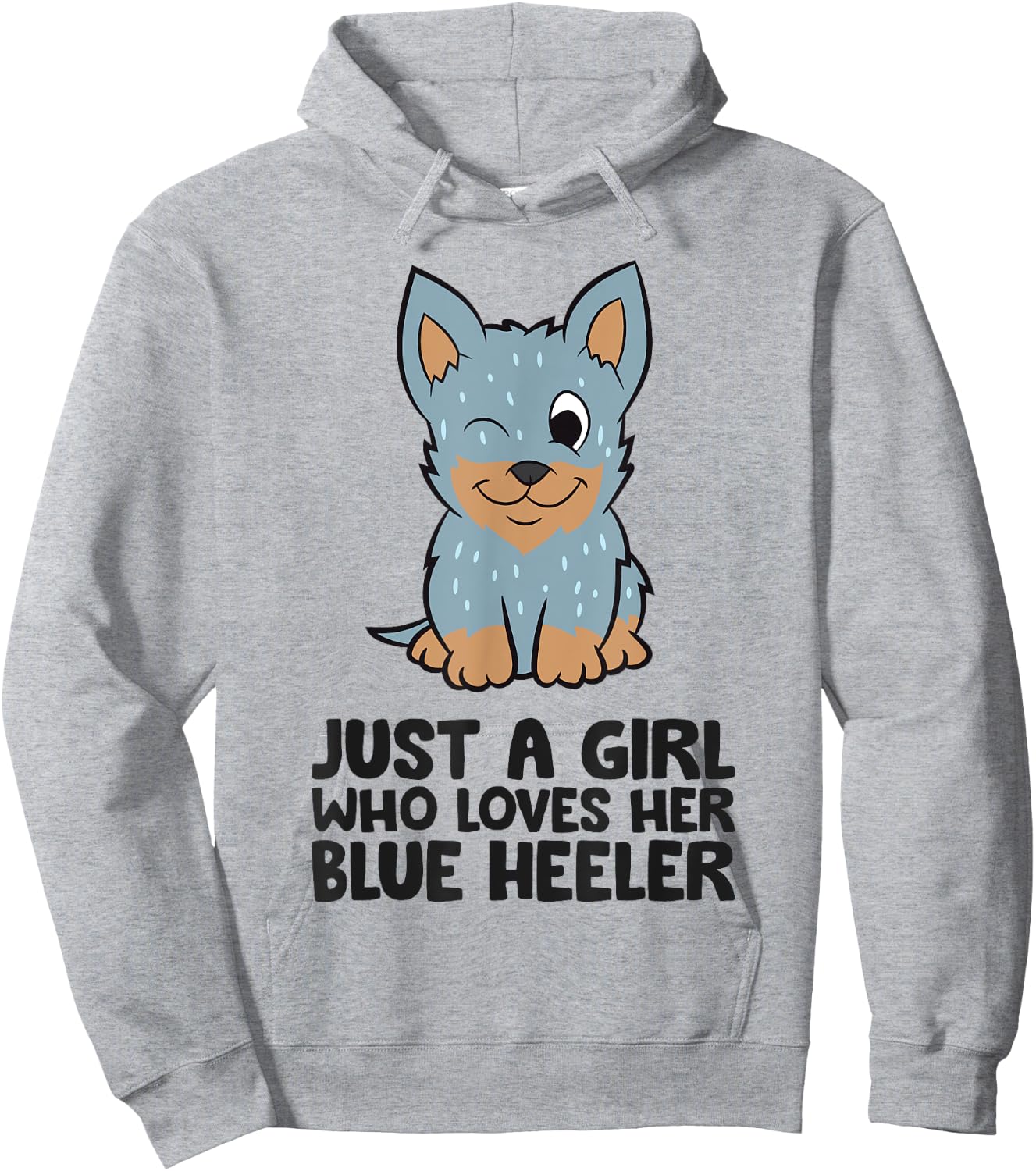 Just A Girl Who Loves Her Blue Heeler Hoodie - Hoodie | Ash