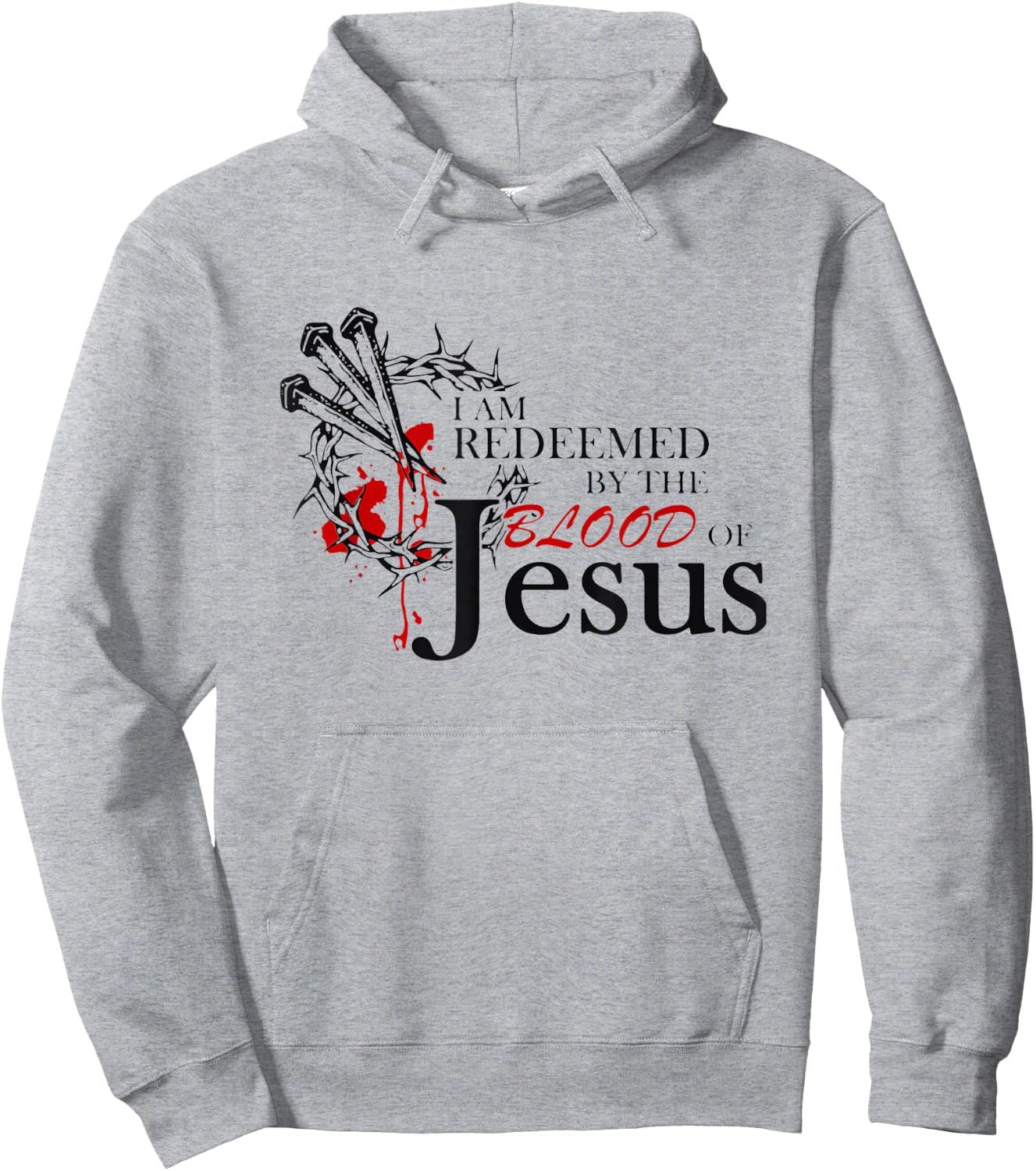I Am Redeemed By The Blood Of Jesus Hoodie - Hoodie | Ash