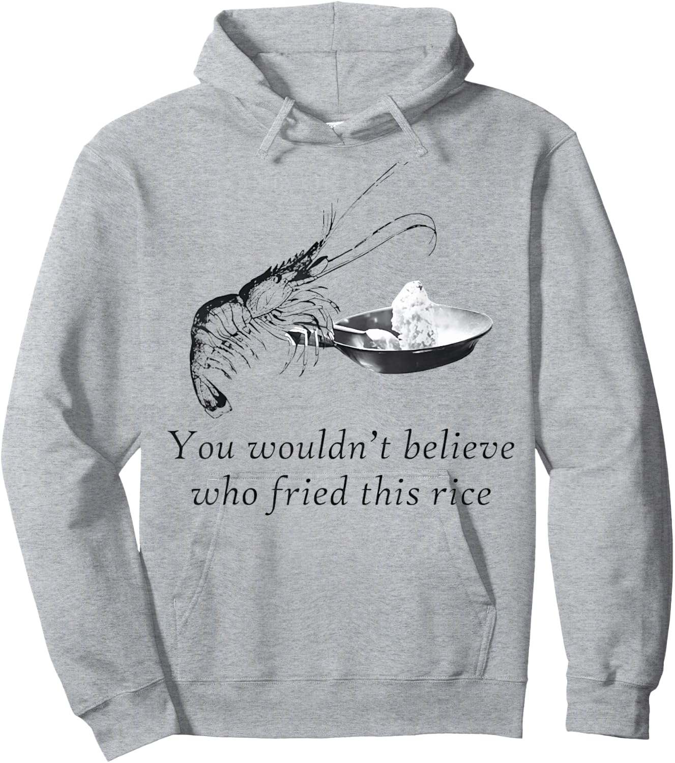 Shrimp Fried Rice Heavy Funny Hoodie - Hoodie | Ash