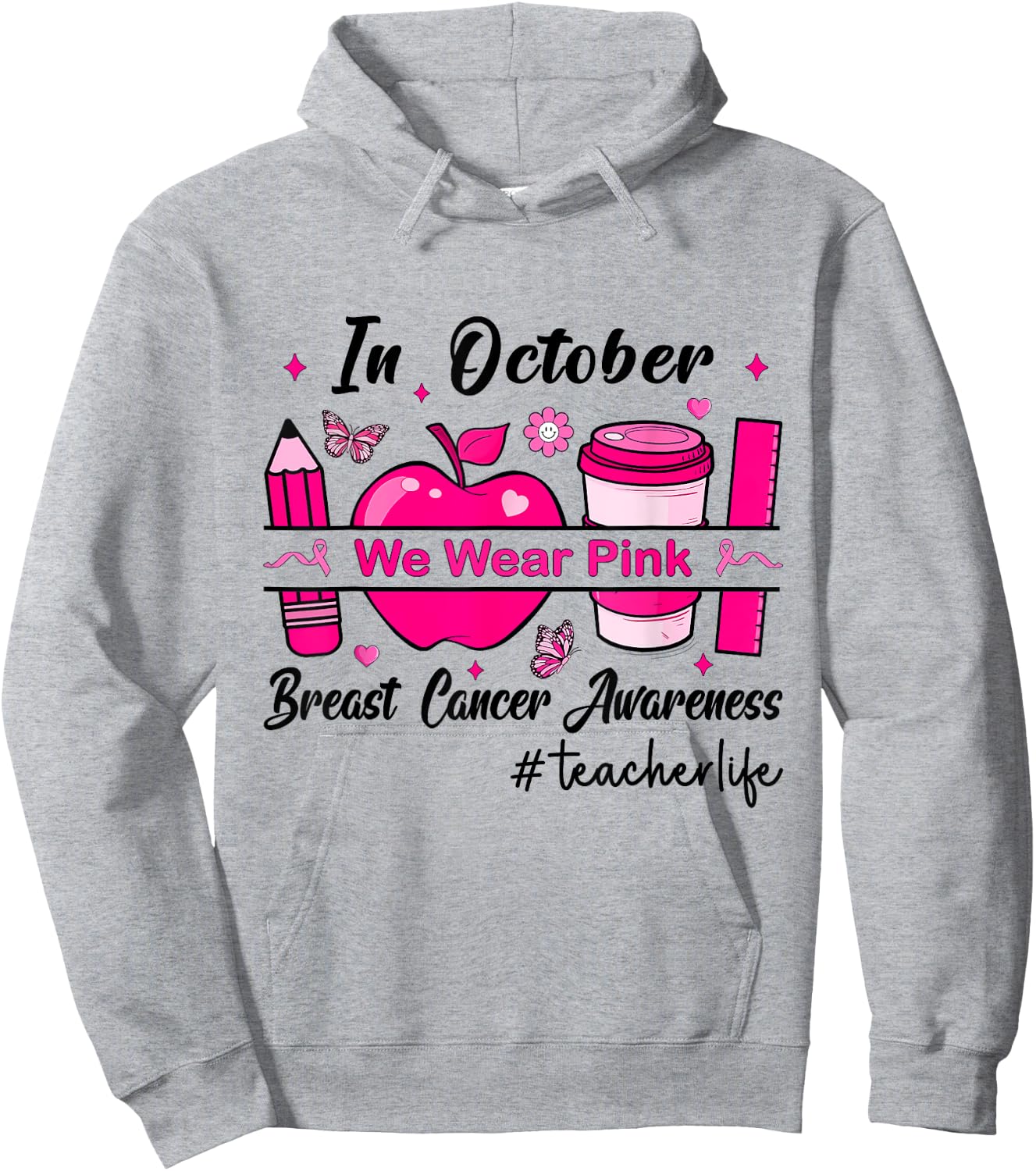In October We Wear Pink Teacher Life Hoodie - Hoodie | Ash