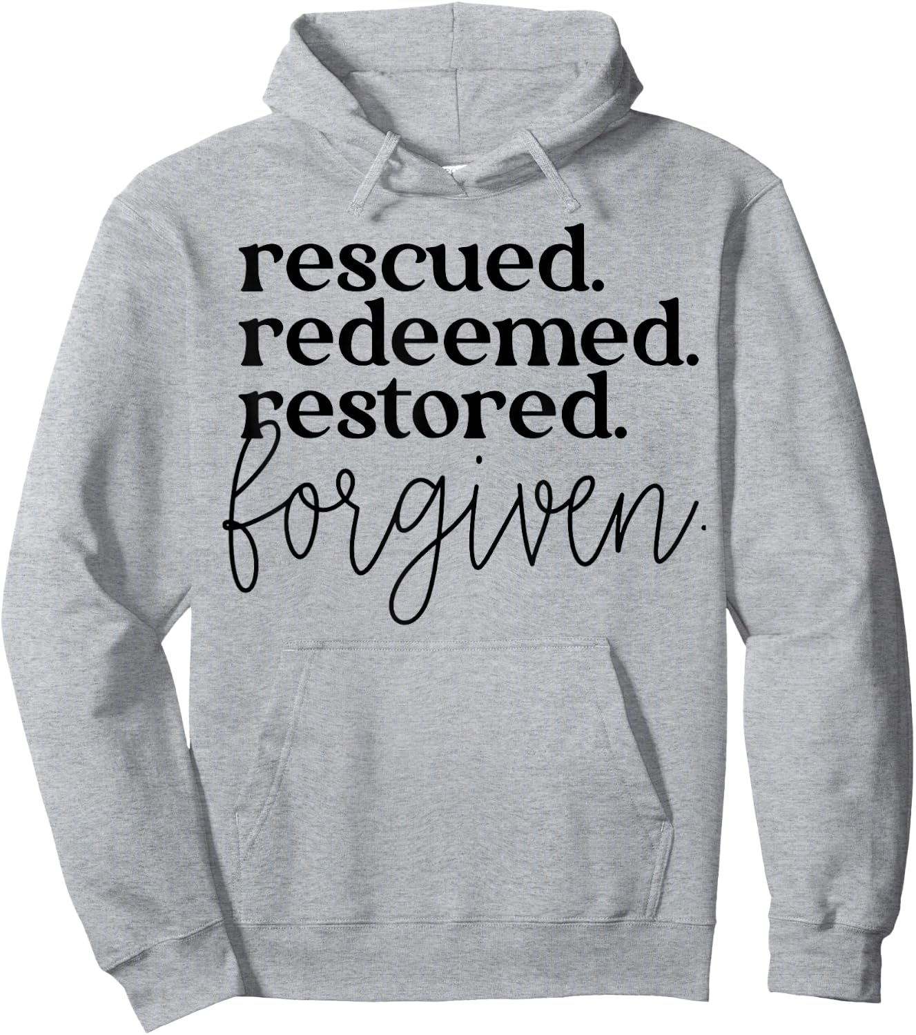 Rescued Redeemed Restored Forgiven Hoodie - Hoodie | Ash
