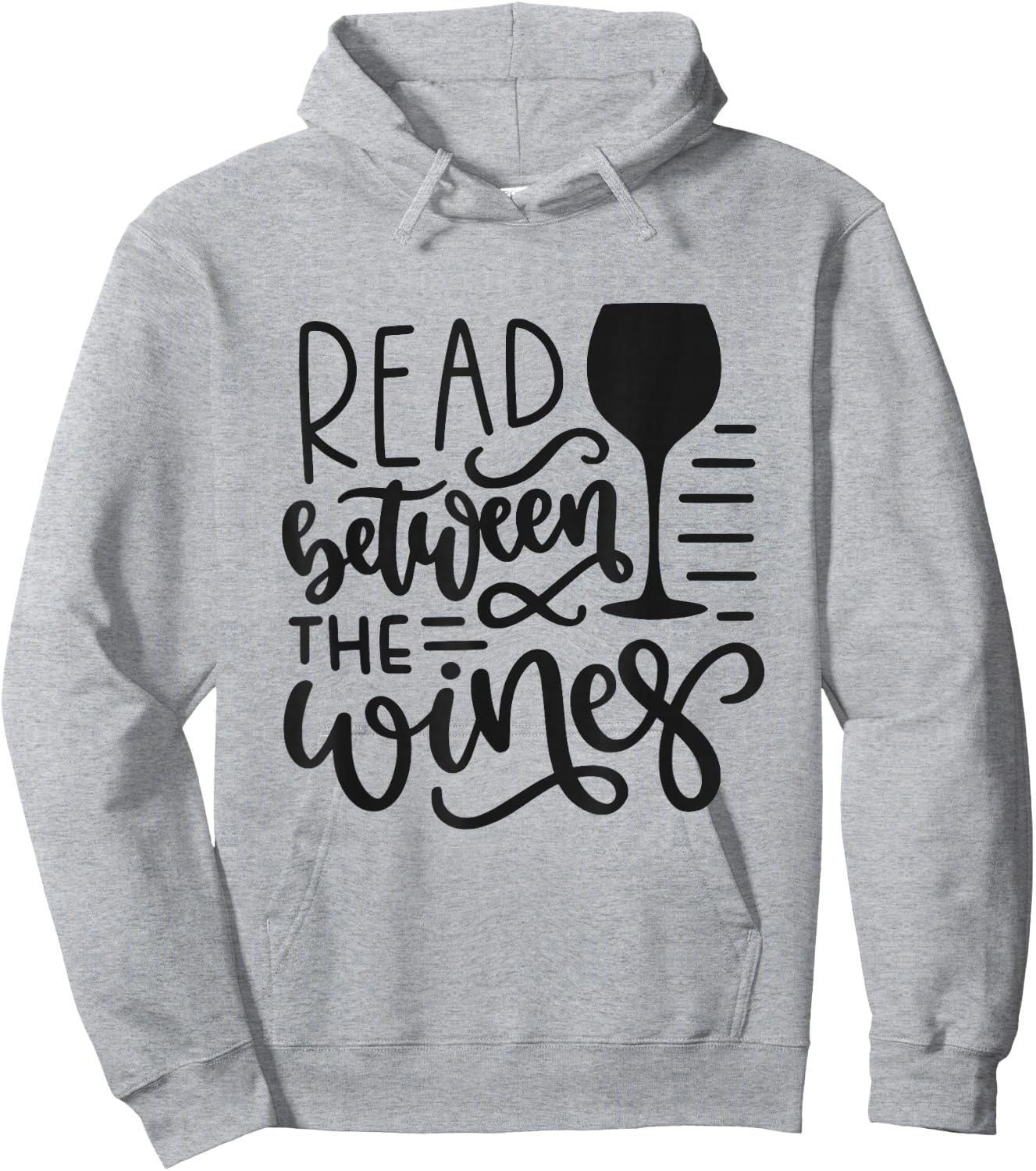 Read Between The Wines Funny Wine Lover Hoodie - Hoodie | Ash