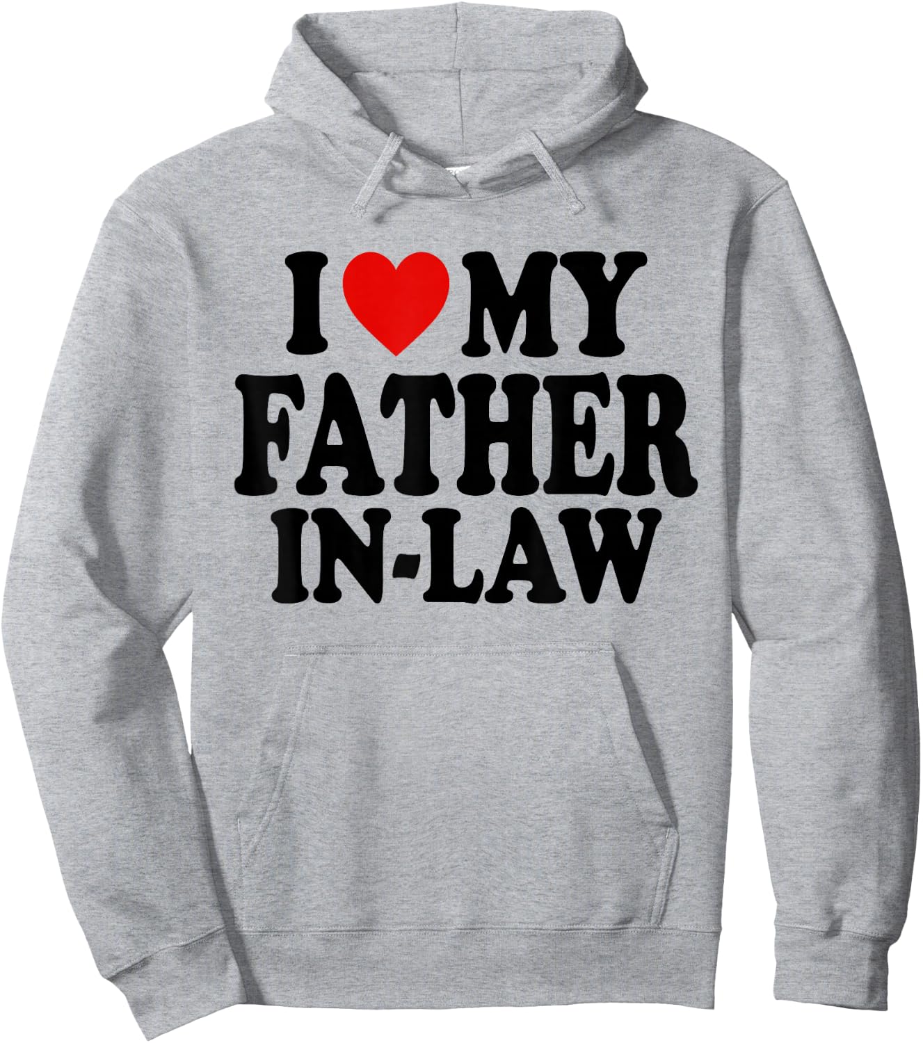 I HEART LOVE My Father In Law Hoodie - Hoodie | Ash