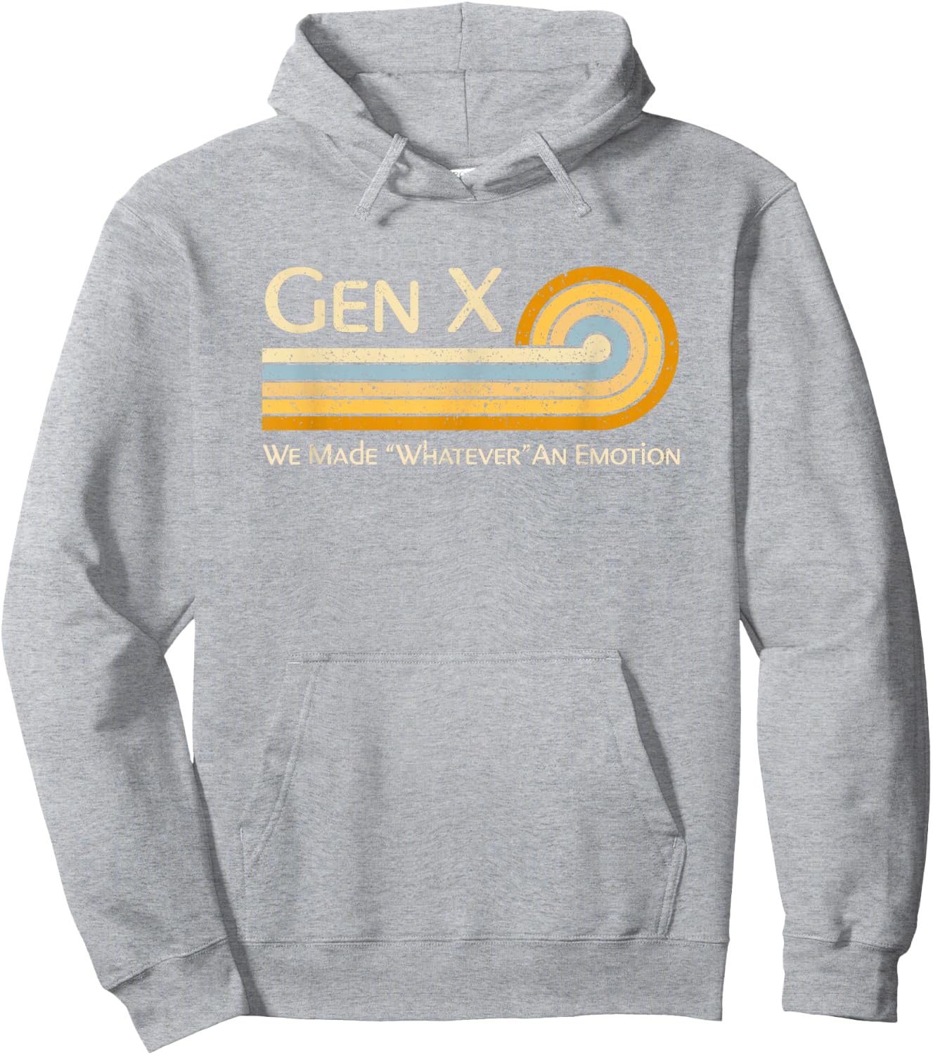 Funny Gen X: We Made Whatever An Emotion 1980s Hoodie - Hoodie | Ash