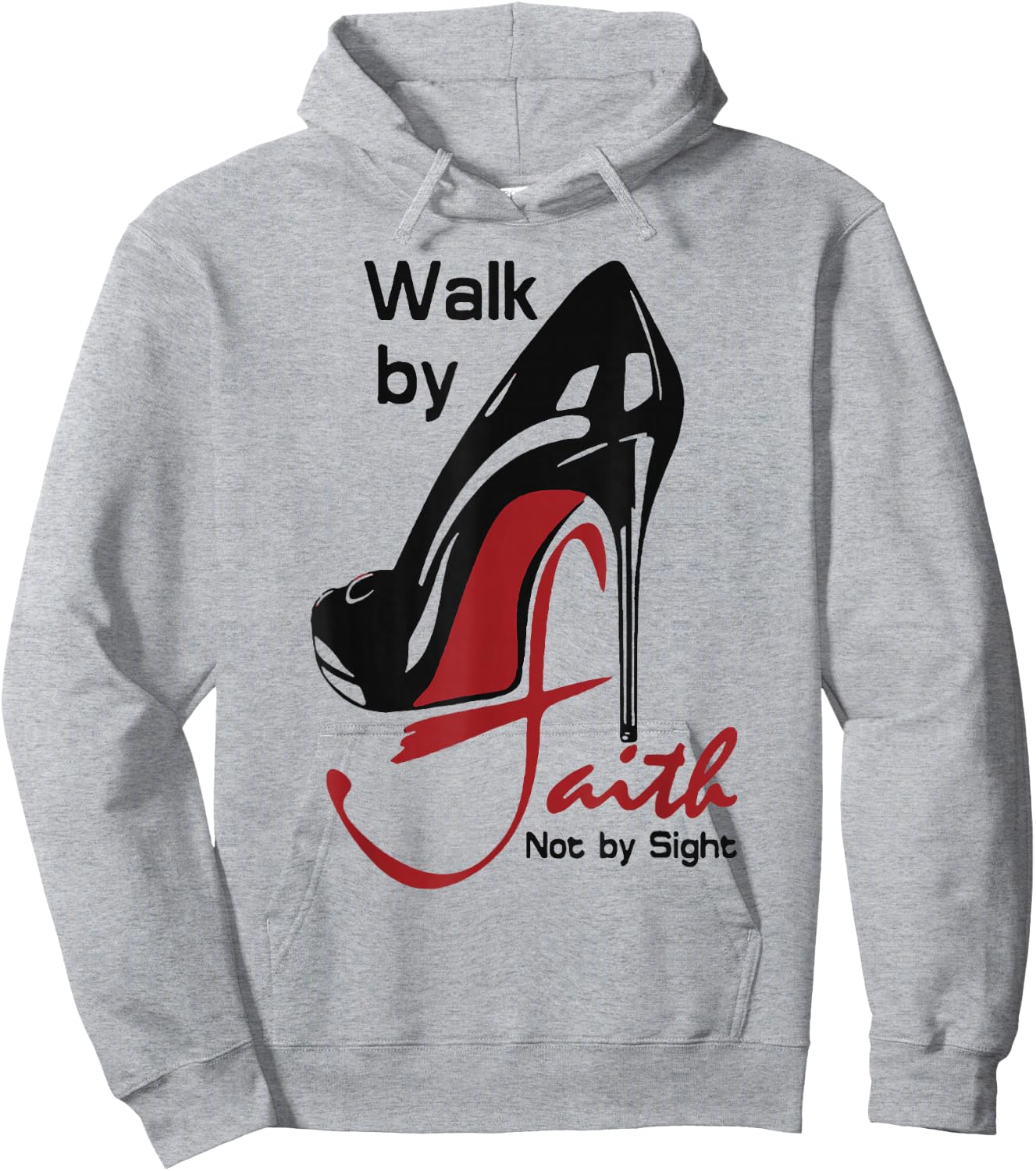 Walk By Faith Not By Sight Hoodie - Hoodie | Ash