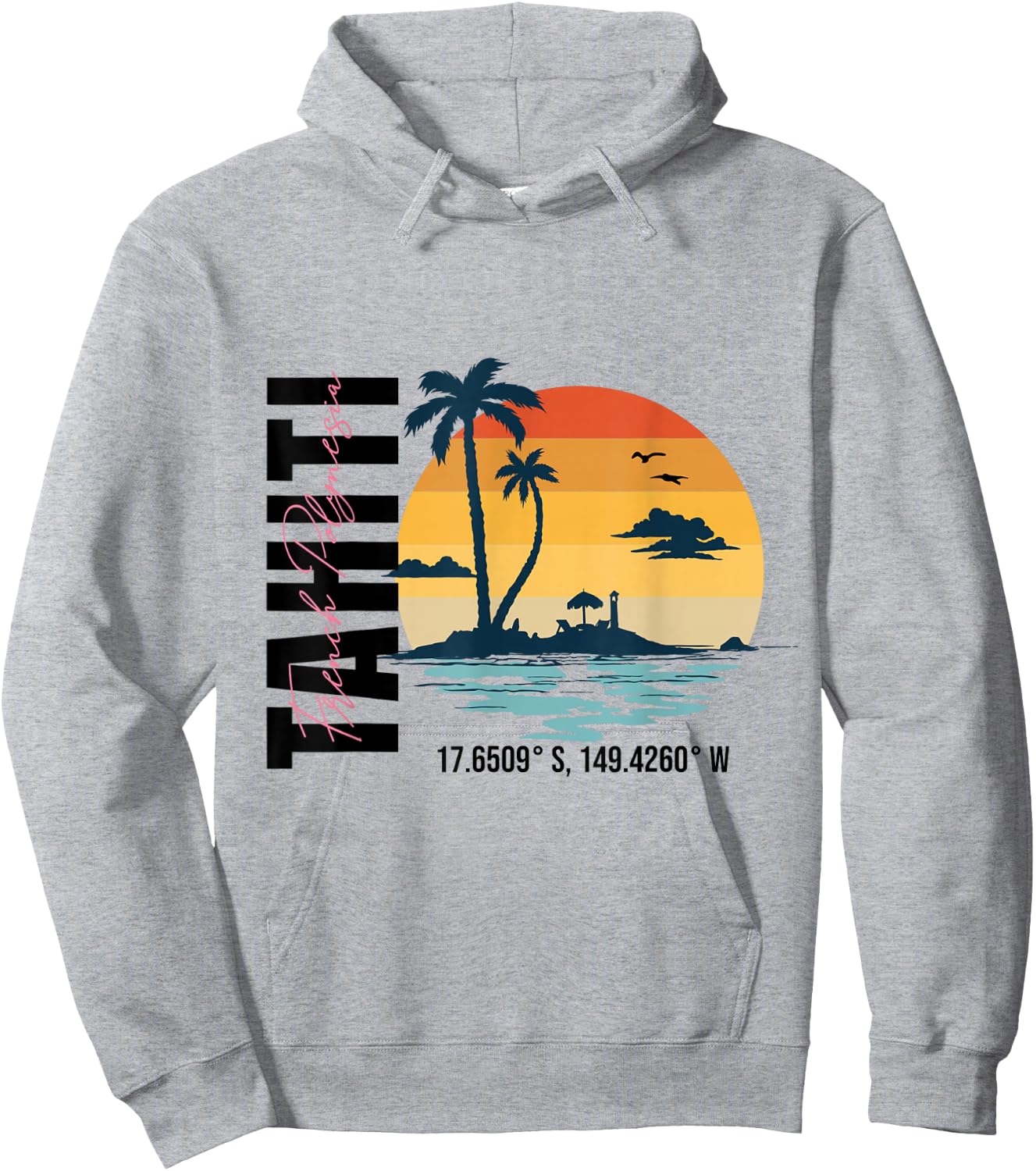 Tahiti French Polynesia - Tahiti Hoodie - Hoodie | Ash
