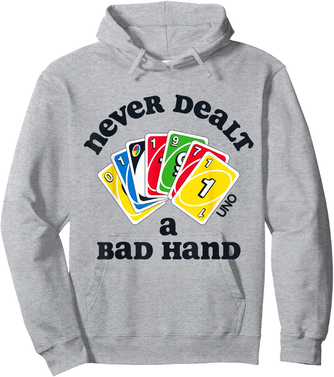 UNO - Never Dealt a Bad Hand Hoodie - Hoodie | Ash