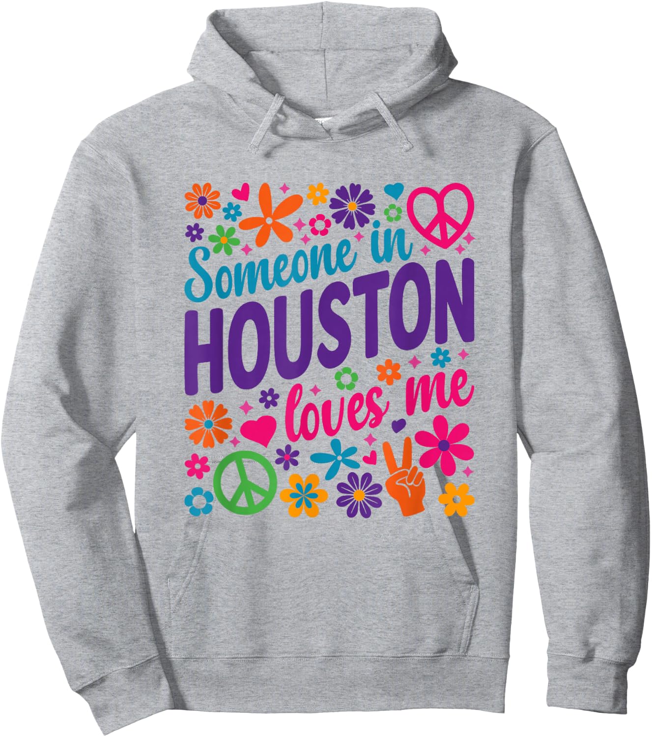 Someone In Houston Loves Me Hoodie - Hoodie | Ash