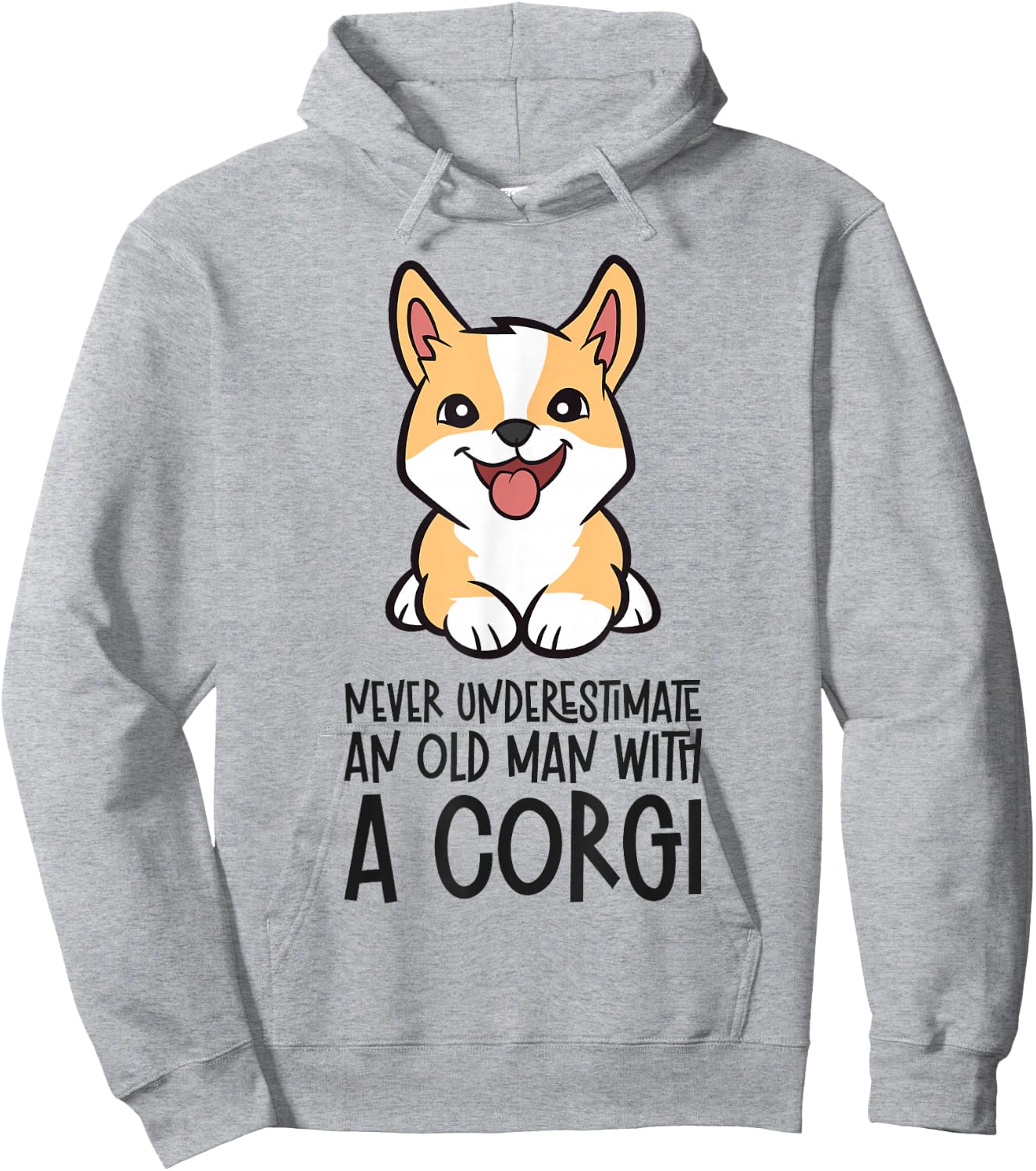 Never Underestimate An Old Man With A Corgi Hoodie - Hoodie | Ash