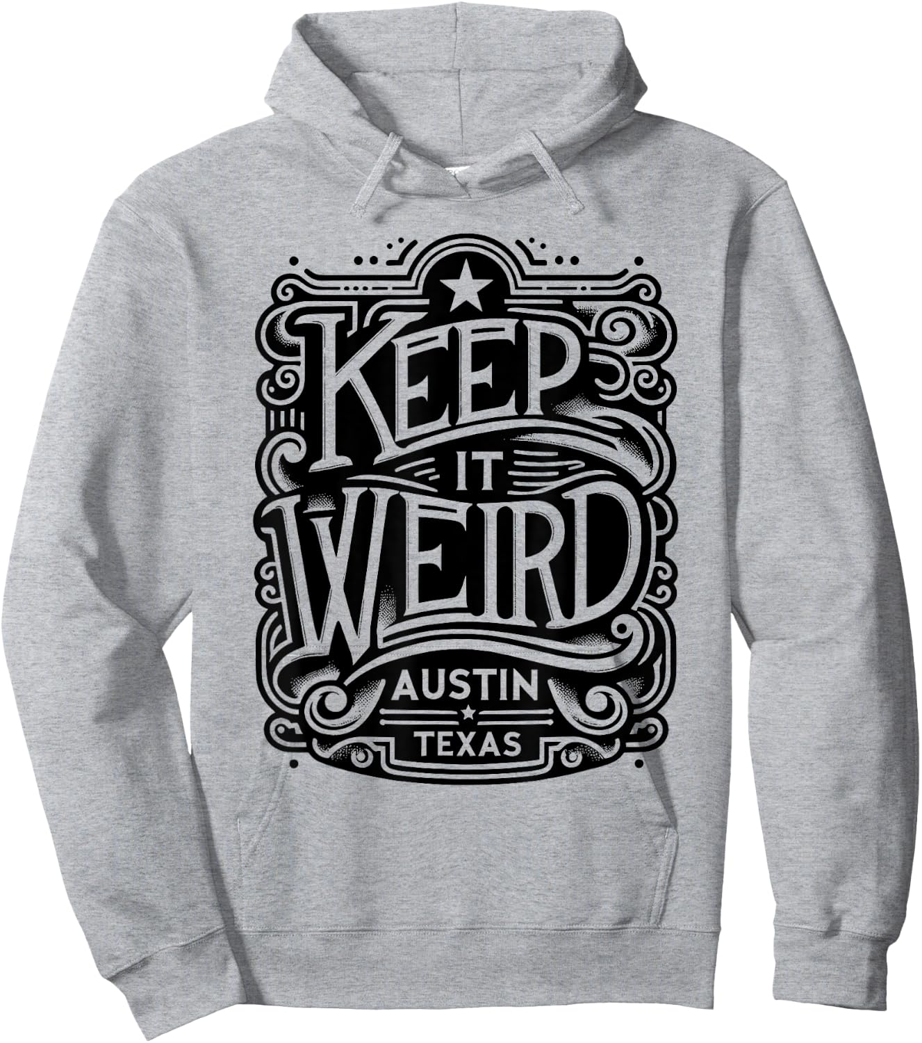 Keep Austin Texas Weird for Austinite Hoodie - Hoodie | Ash