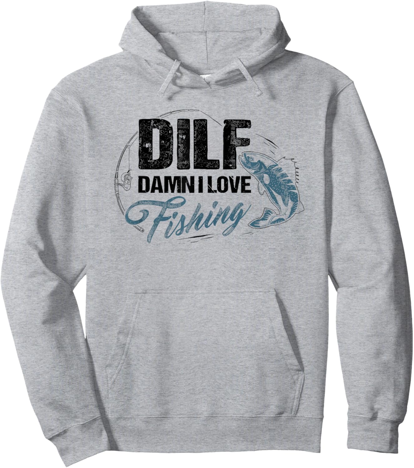 Dilf Damn I Love Fishing Hoodie - Hoodie | Ash