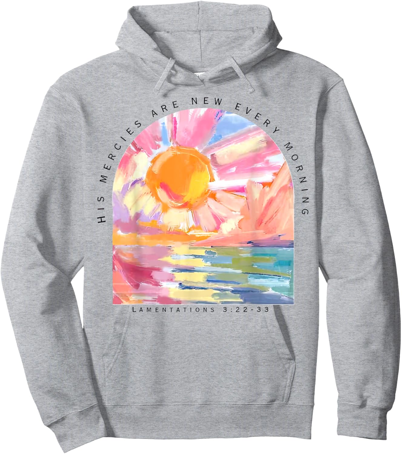 His Mercies Are New Every Morning Christian Hoodie - Hoodie | Ash
