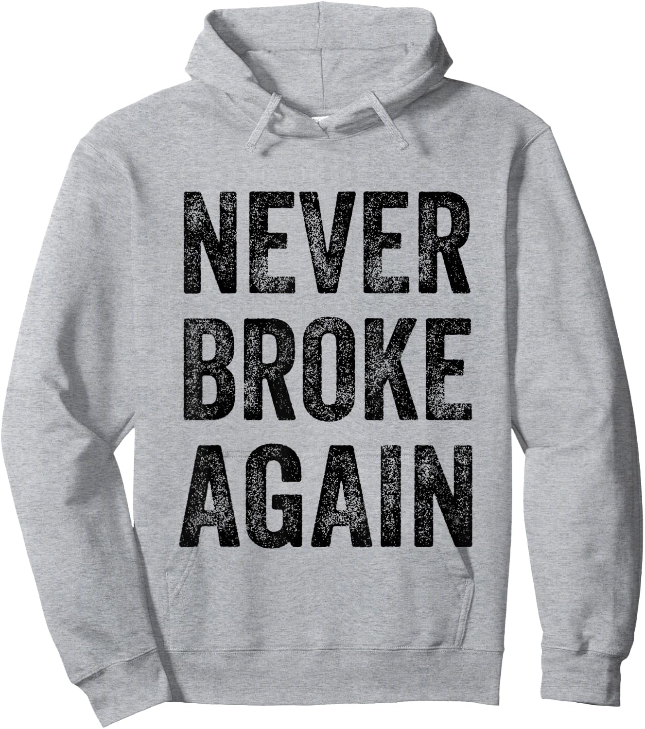 Never Broke Again Hoodie - Hoodie | Ash