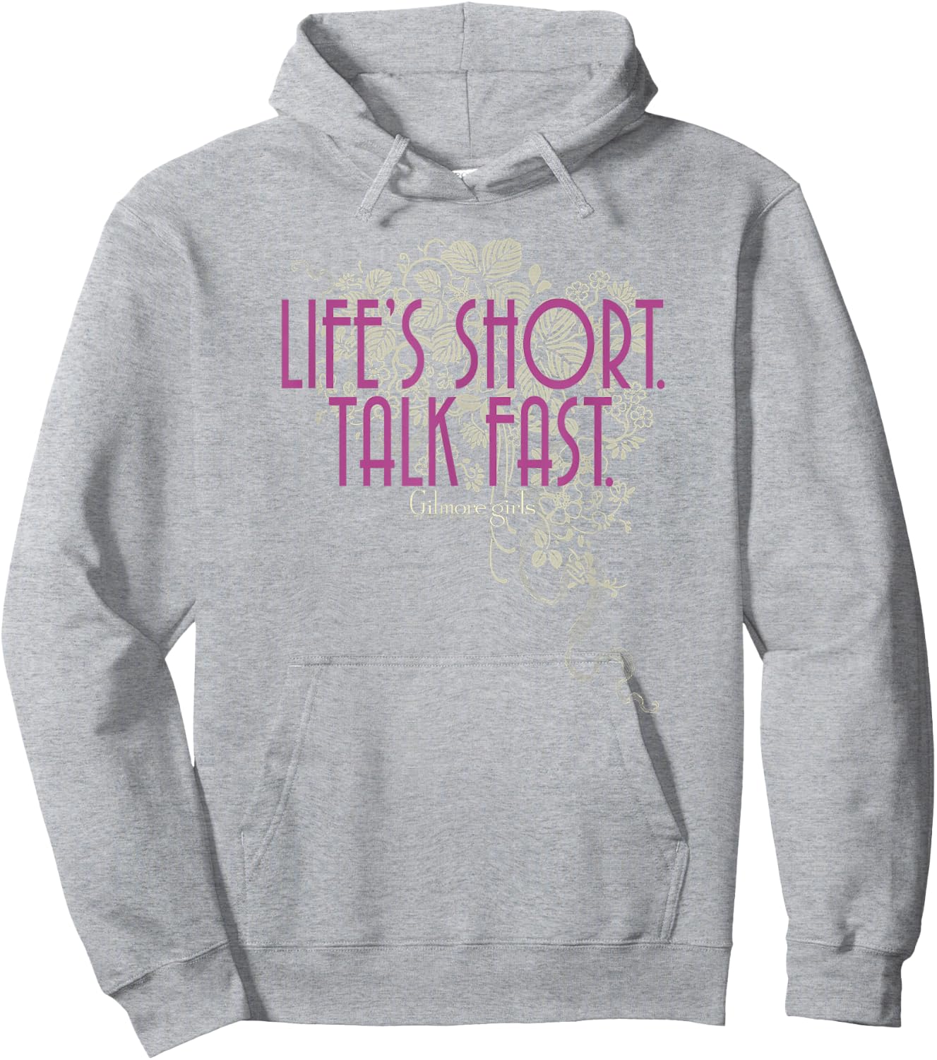 Gilmore Girls Life's Short. Talk Fast. Hoodie - Hoodie | Ash