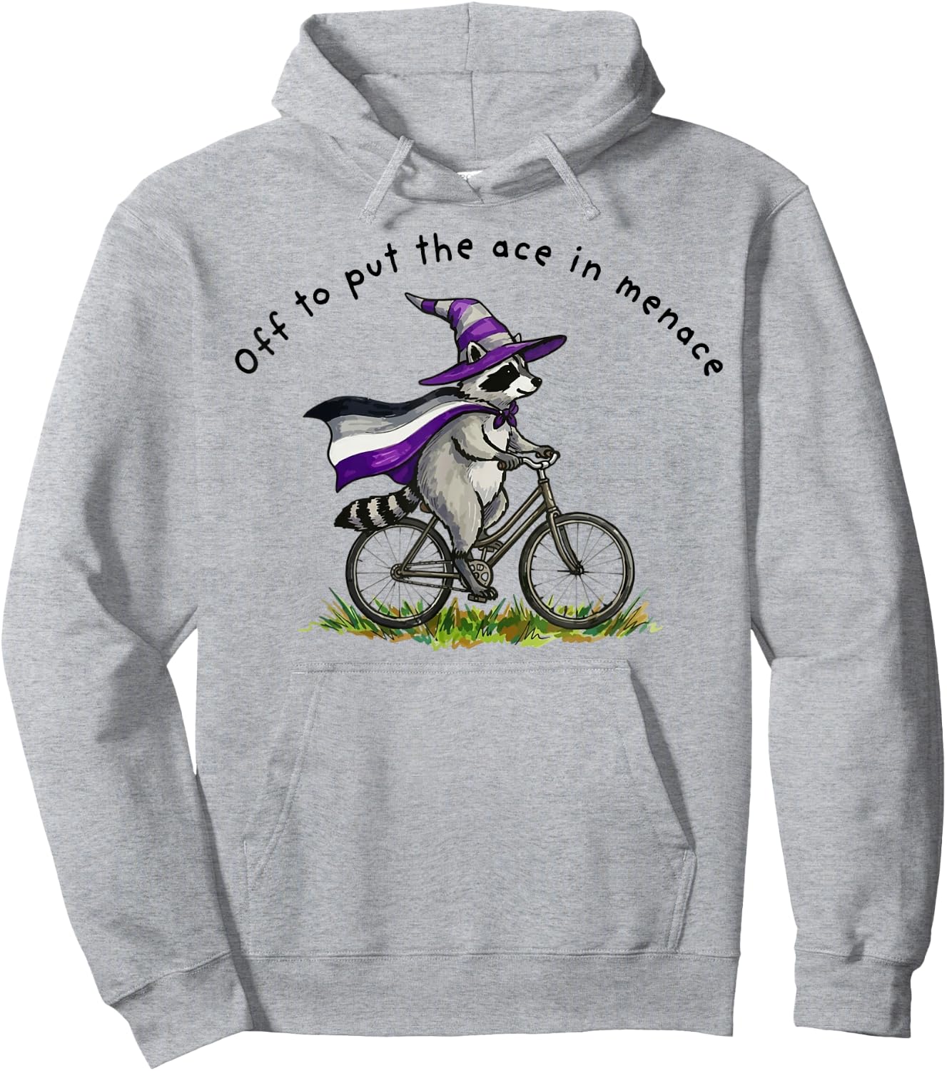 Off to Put The Ace in Menace Raccoon Asexual Hoodie - Hoodie | Ash
