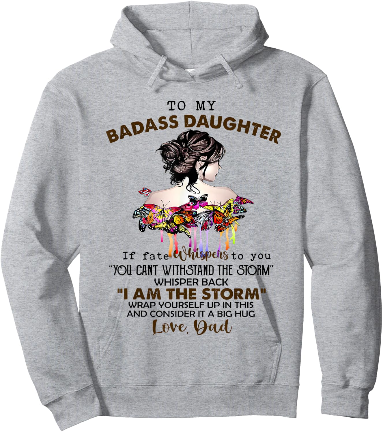 To My Badass Daughter If Fate Whispers to You Hoodie - Hoodie | Ash