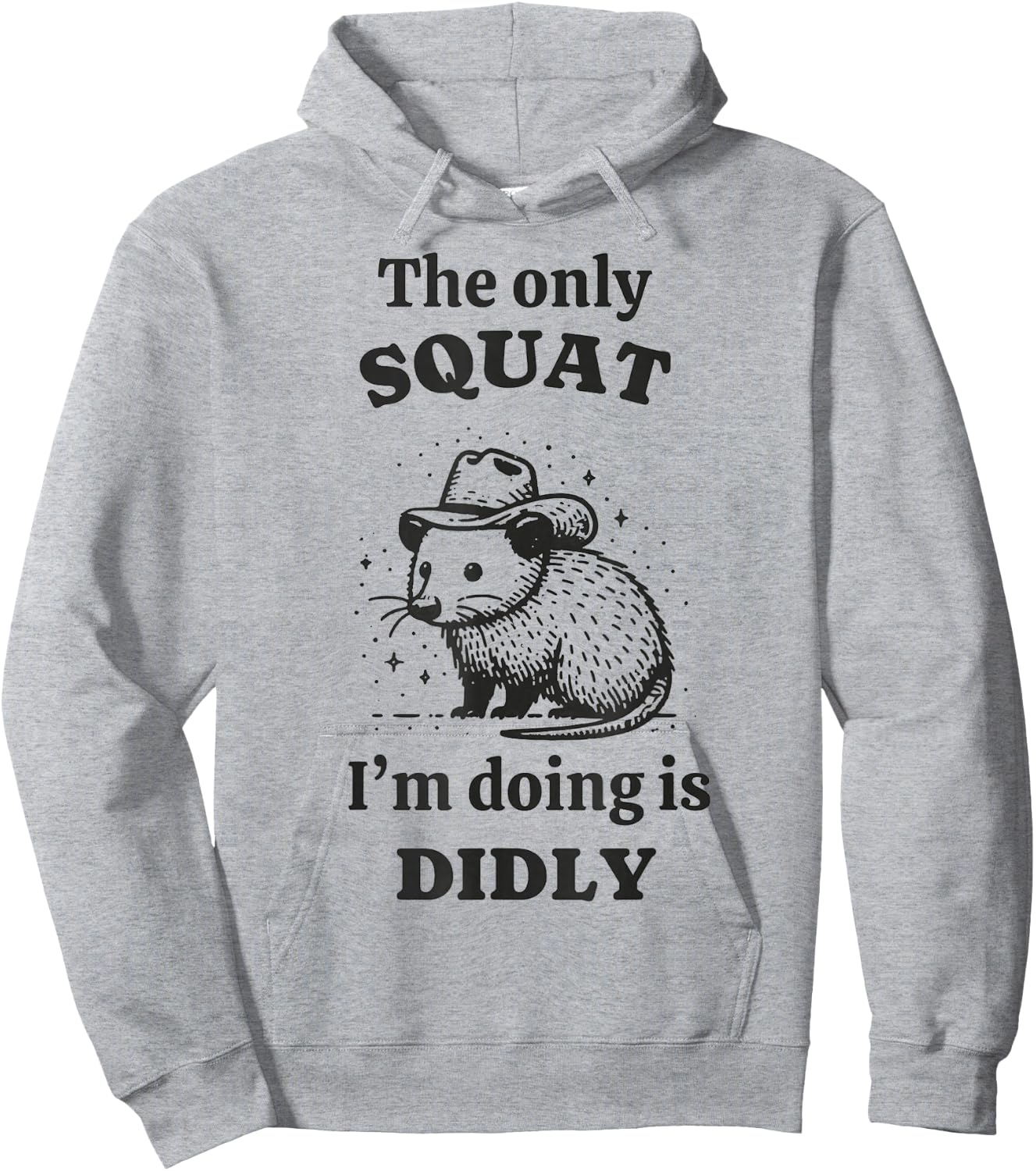 Rat The only squat I'm doing is didly Hoodie - Hoodie | Ash
