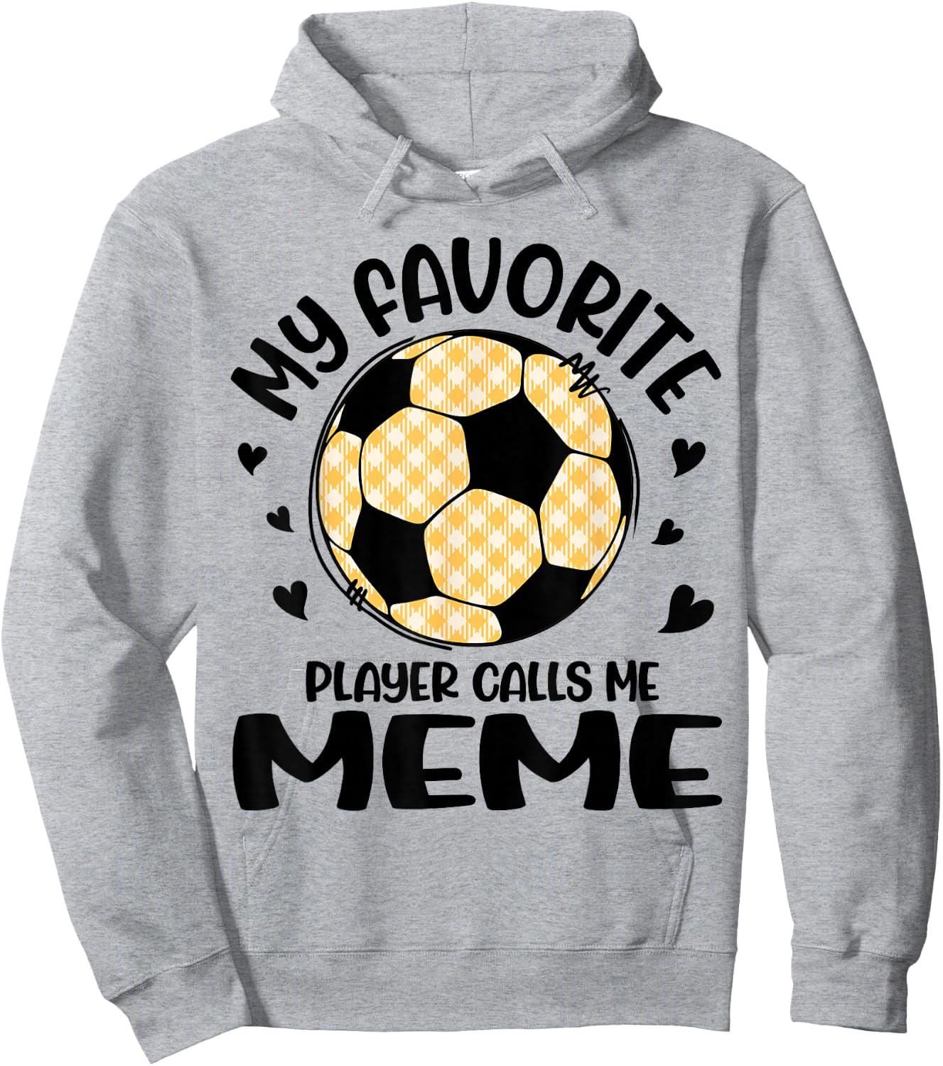 My Favorite Player Calls Me Meme Soccer Player Hoodie - Hoodie | Ash