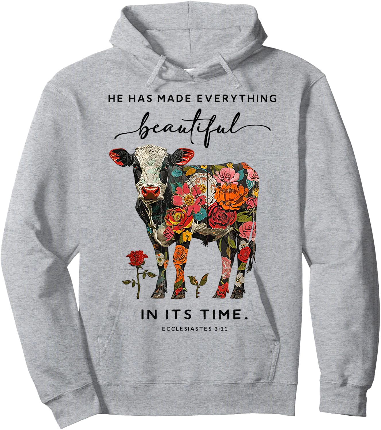 Cow He Has Made Everything Beautiful Hoodie - Hoodie | Ash