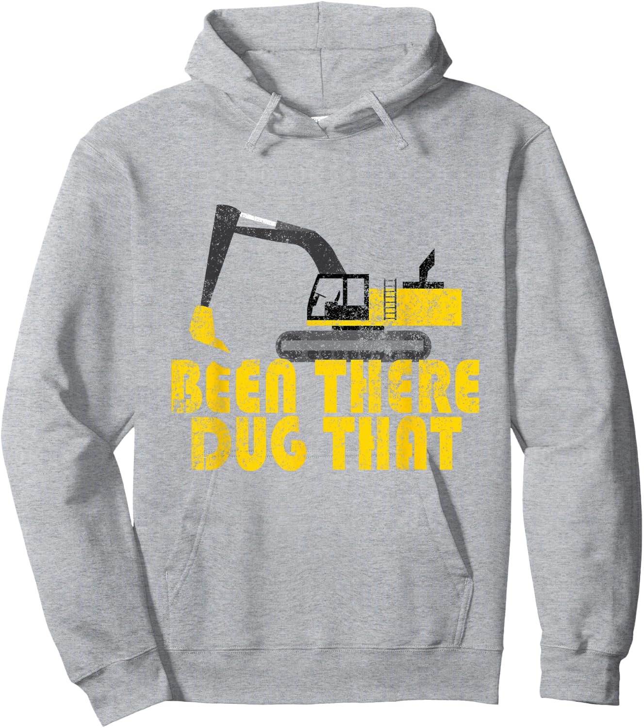 Been There Dug That - Cool Excavating Hoodie - Hoodie | Ash