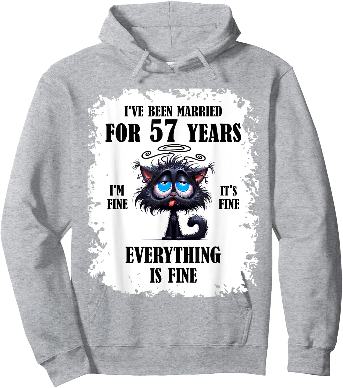 I've Been Married For 57 Years Hoodie - Hoodie | Ash