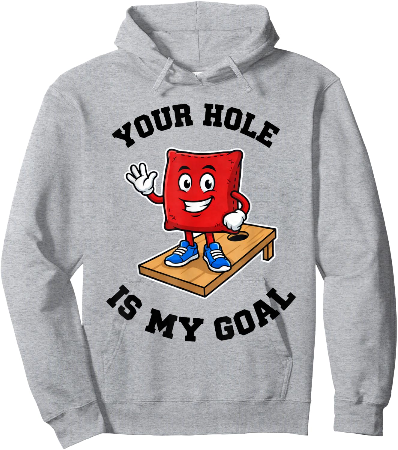 Your Hole is My Goal Hoodie - Hoodie | Ash