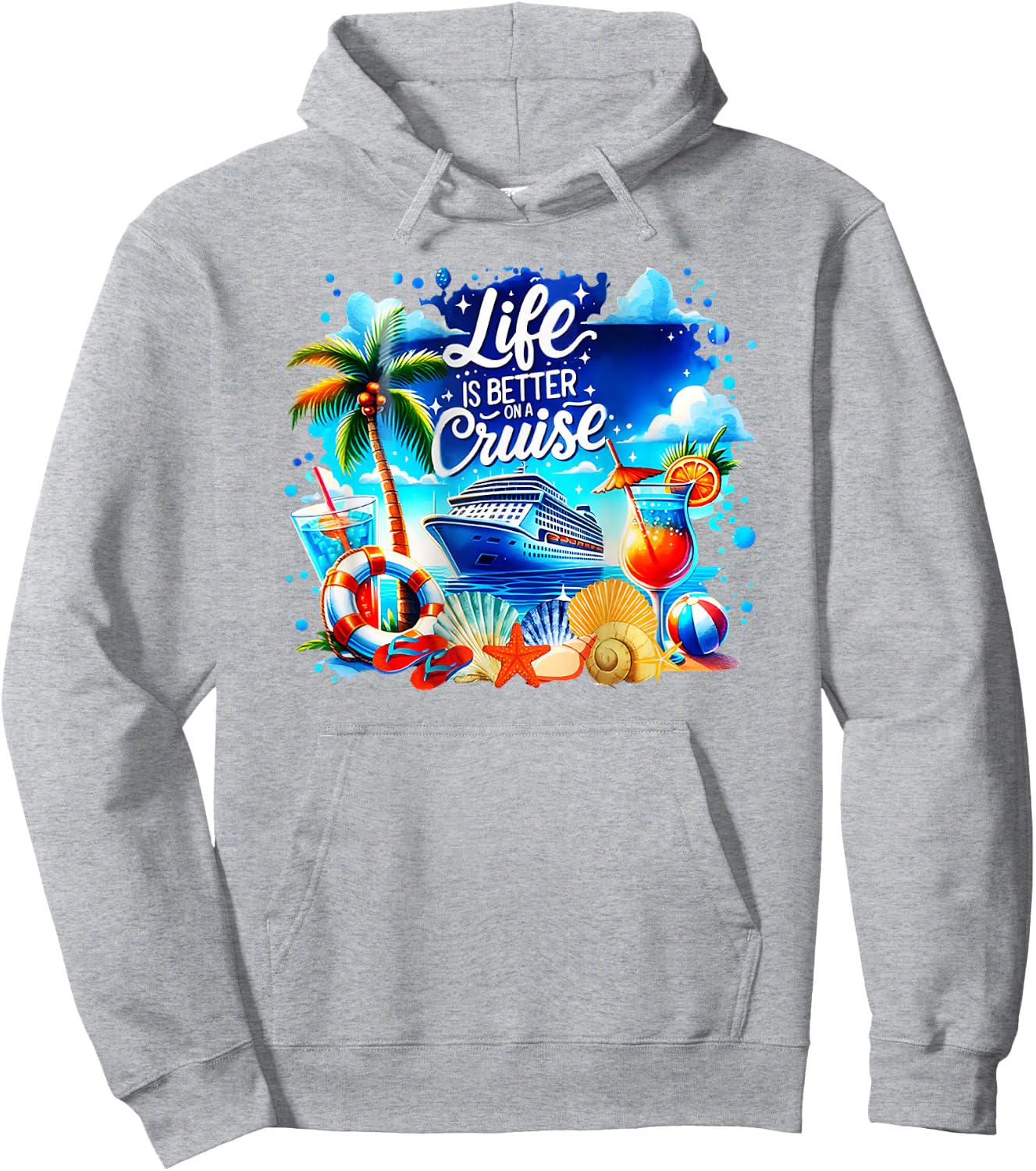 Life is Better on a Cruise Hoodie - Hoodie | Ash