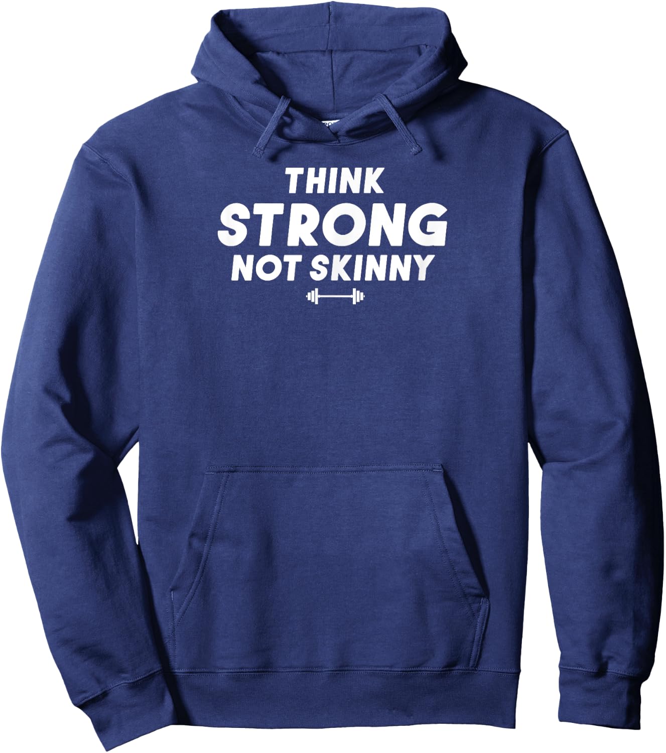 Think Strong Not Skinny Hoodie - Hoodie | Navy