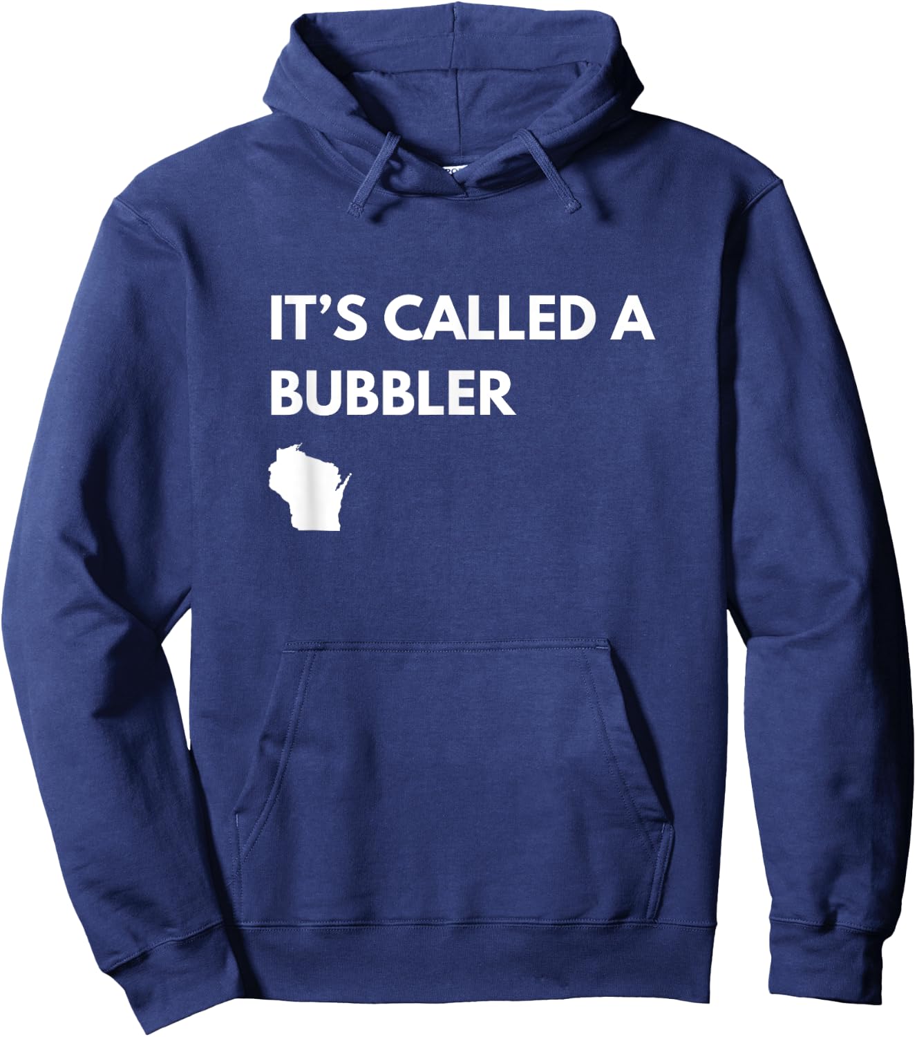 It's Called a Bubbler Wisconsin Pride Design Hoodie - Hoodie | Navy